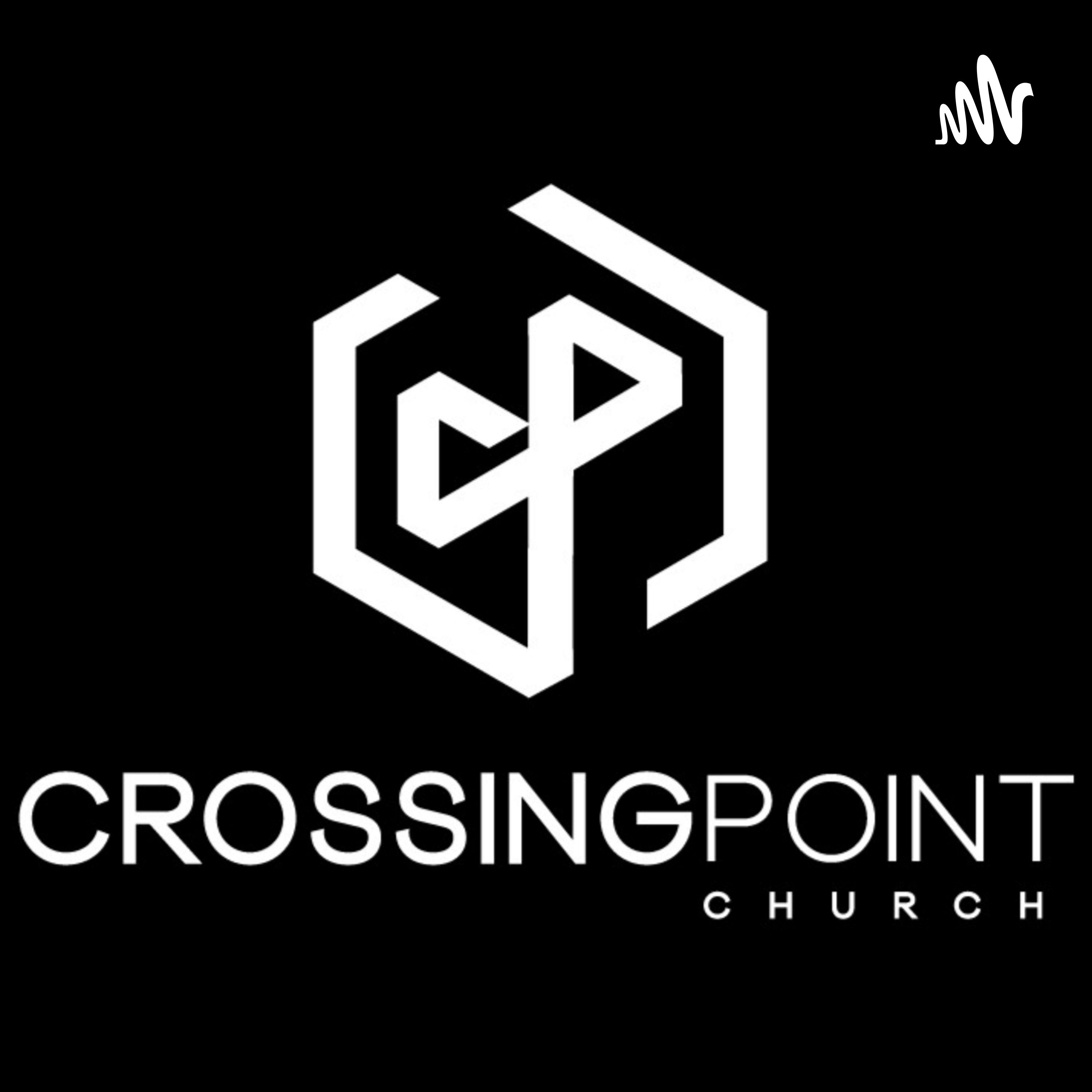 CrossingPoint Church Sunday Messages