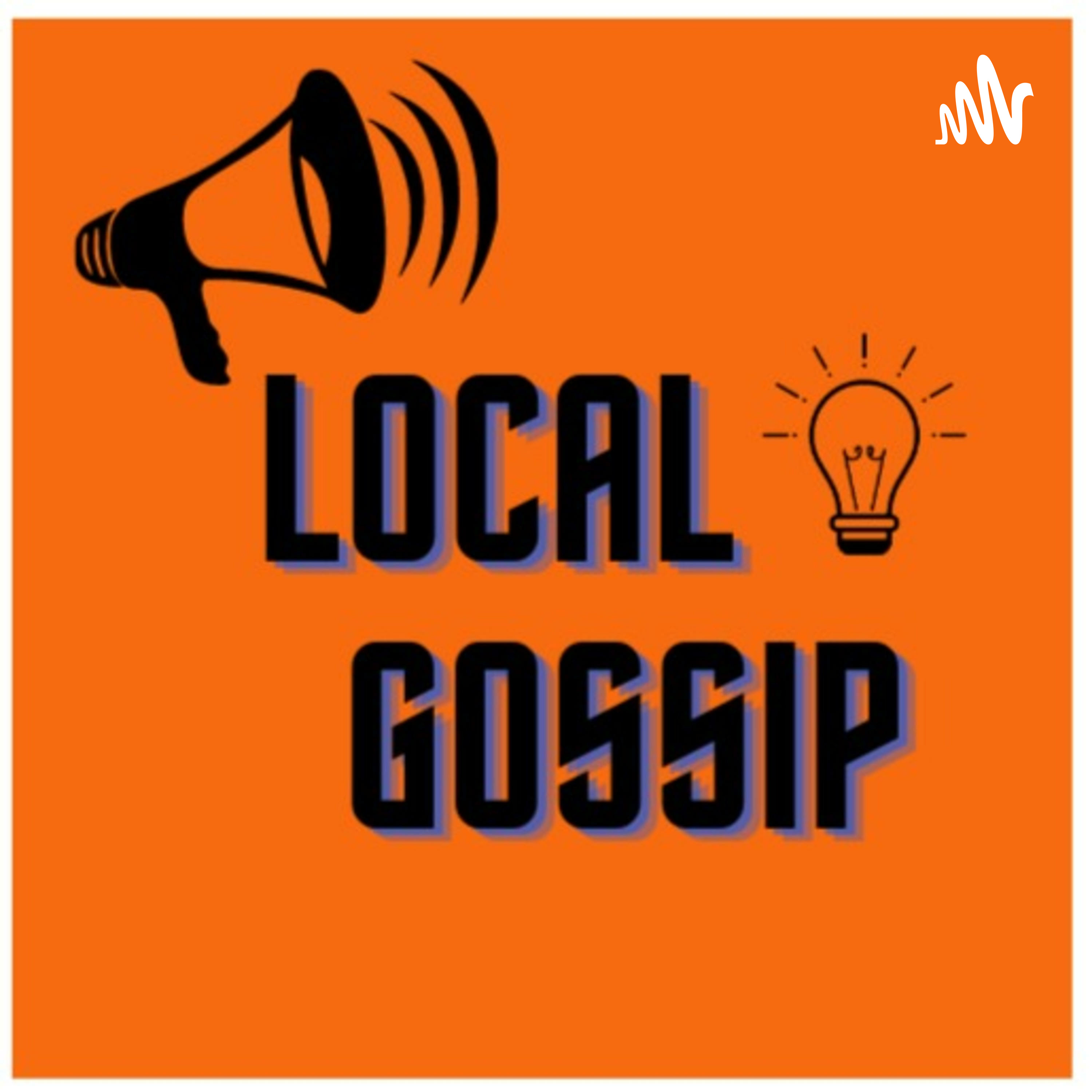 Local Gossip: ???? • A podcast on Spotify for Podcasters