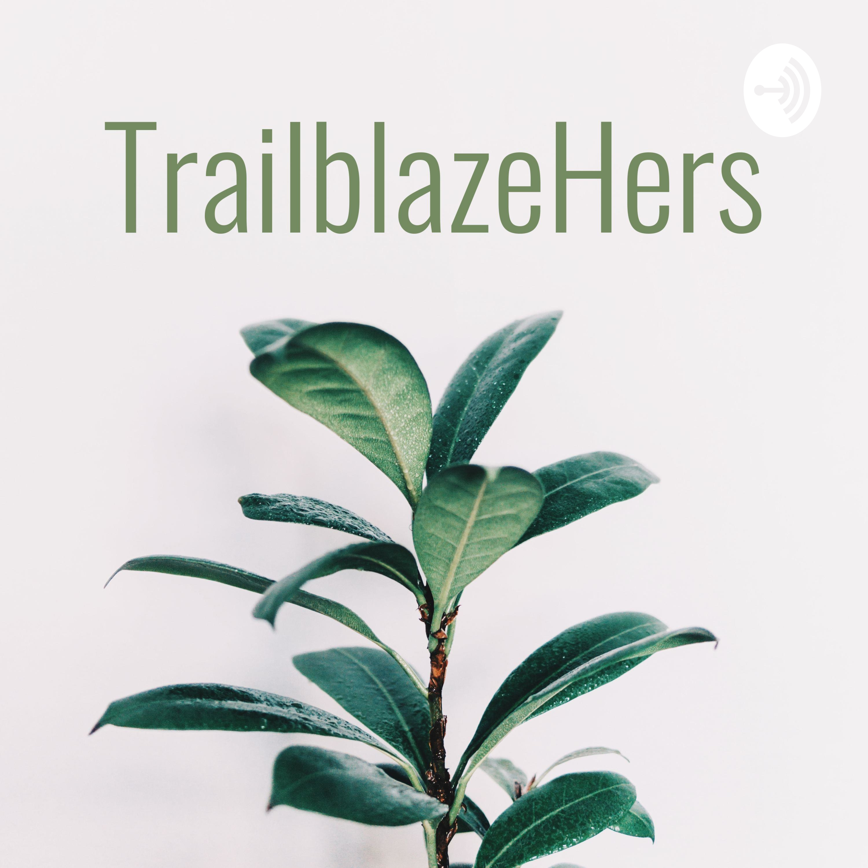 TrailblazeHers podcast artwork
