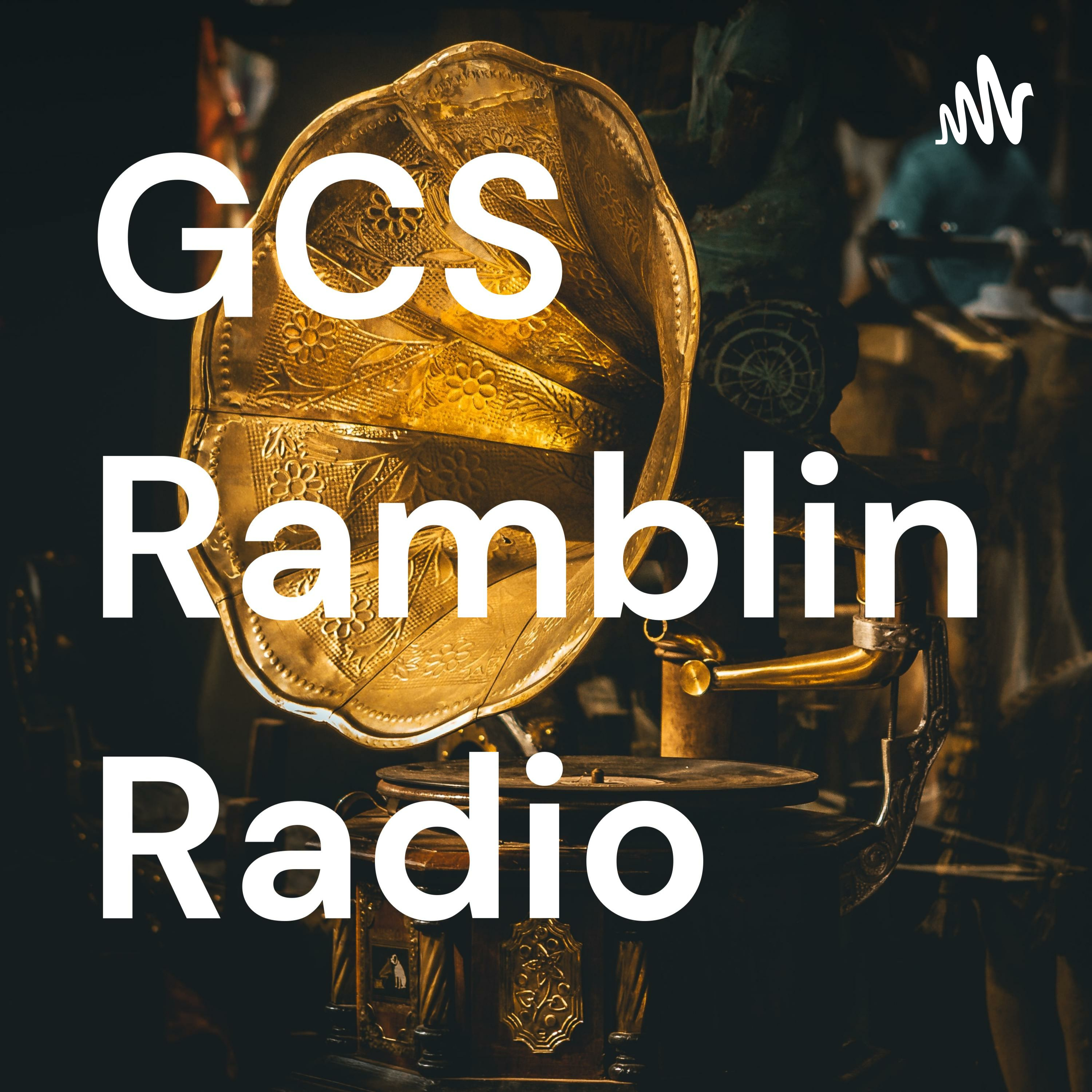 GCS Ramblin Radio podcast artwork