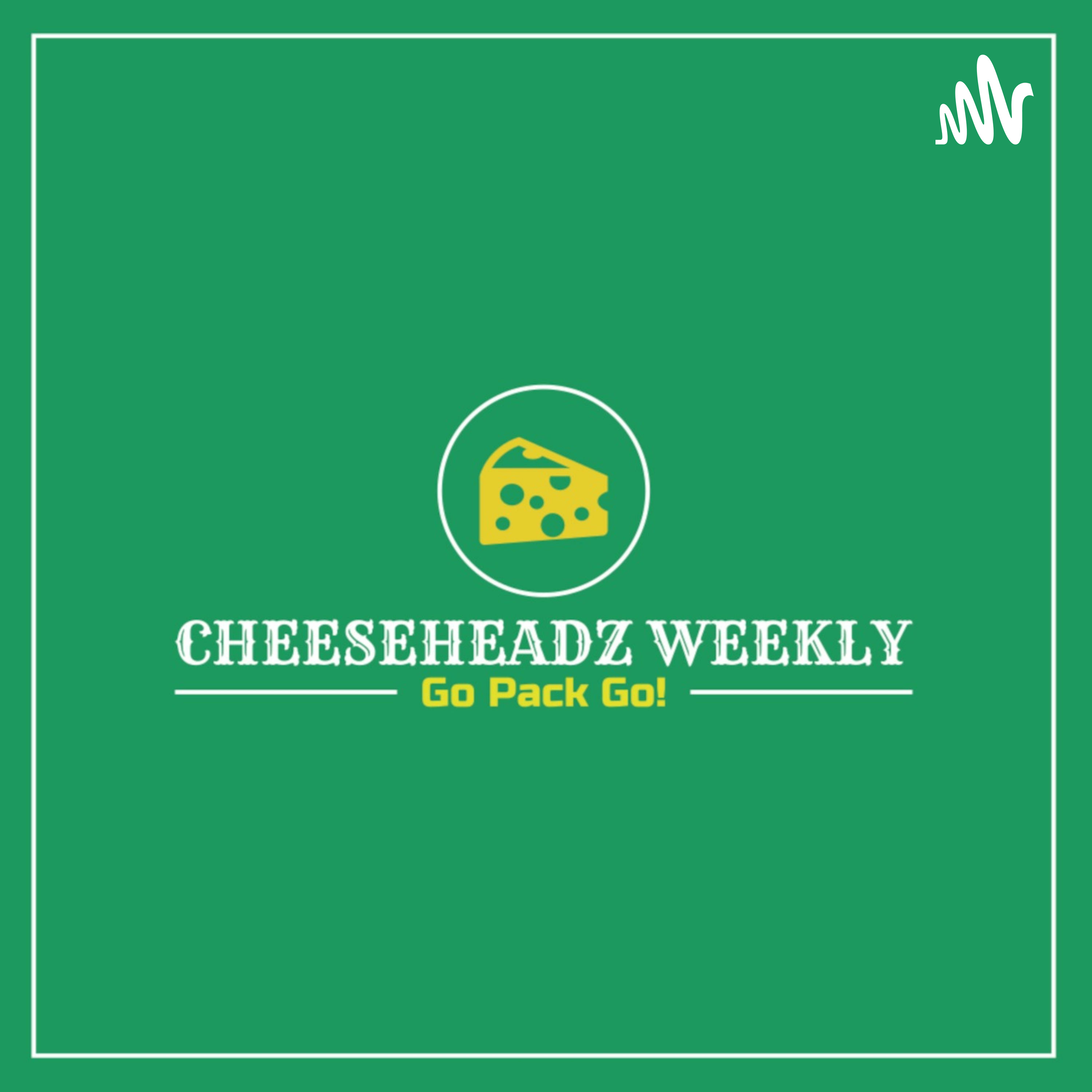 Cheeseheadz Weekly