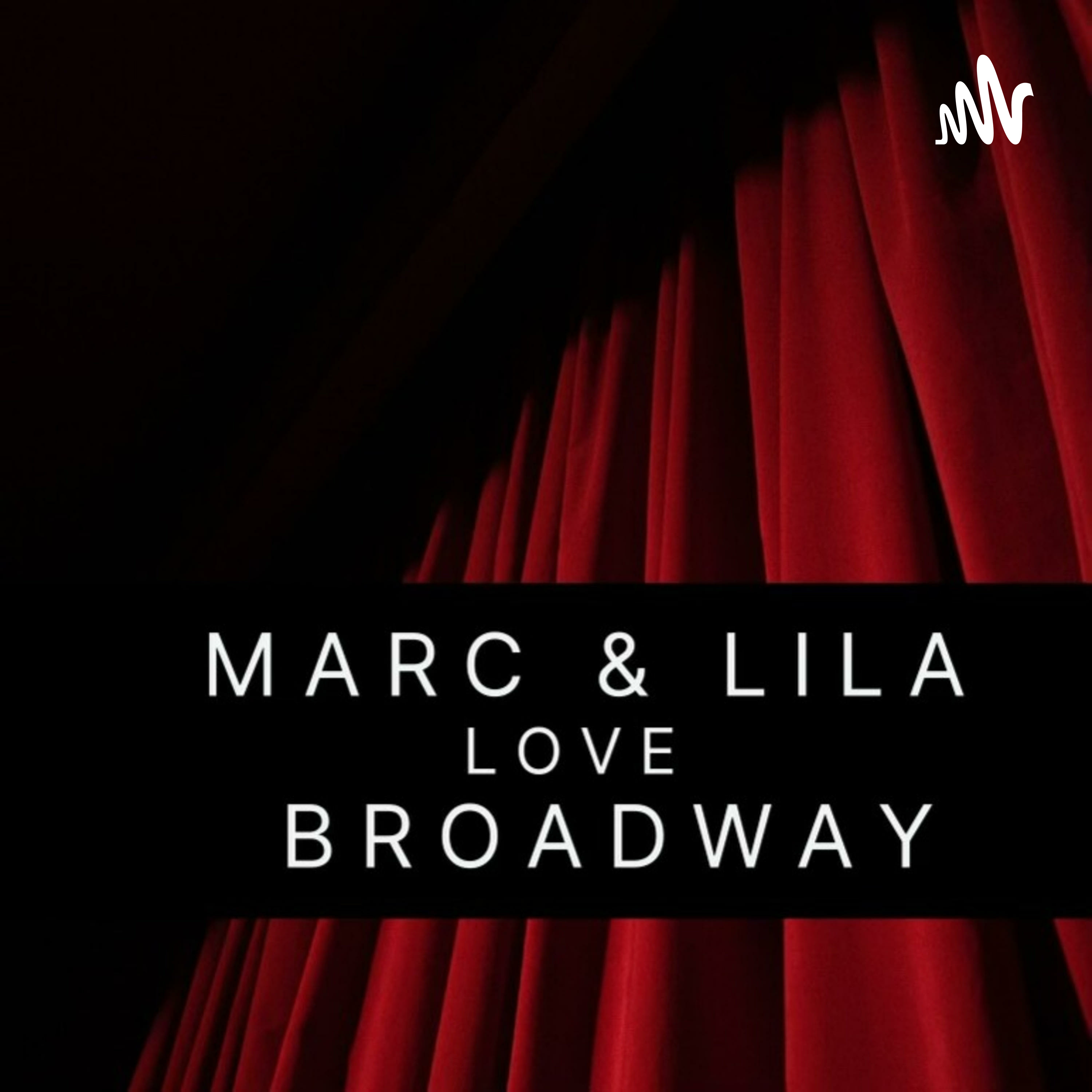 Marc & Lila Love Broadway