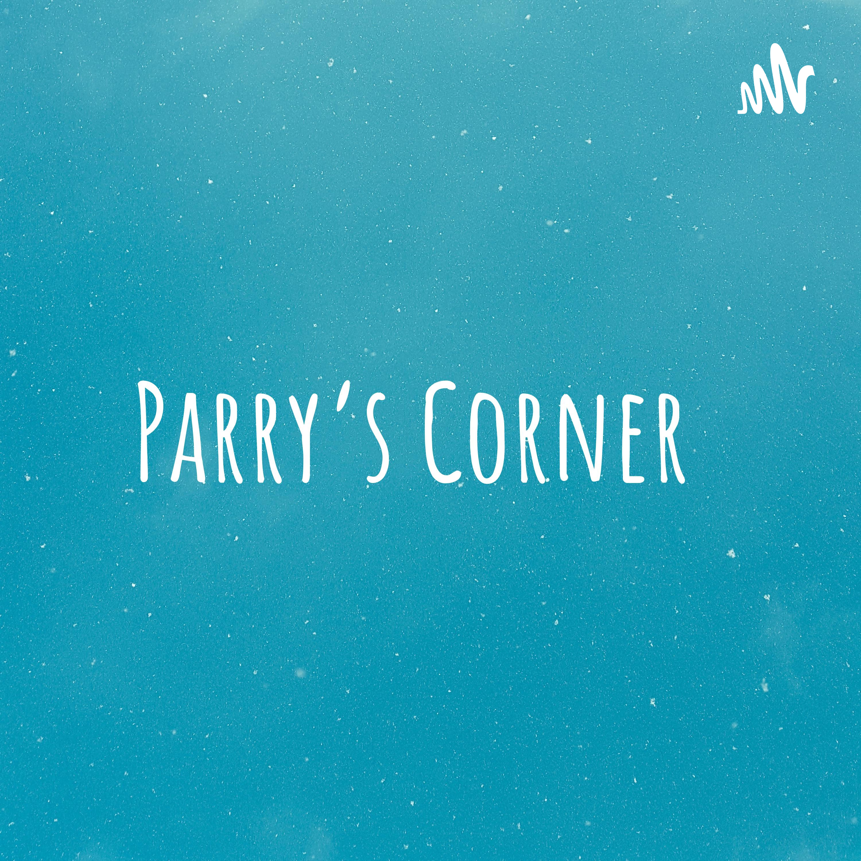 Parry’s Corner podcast artwork