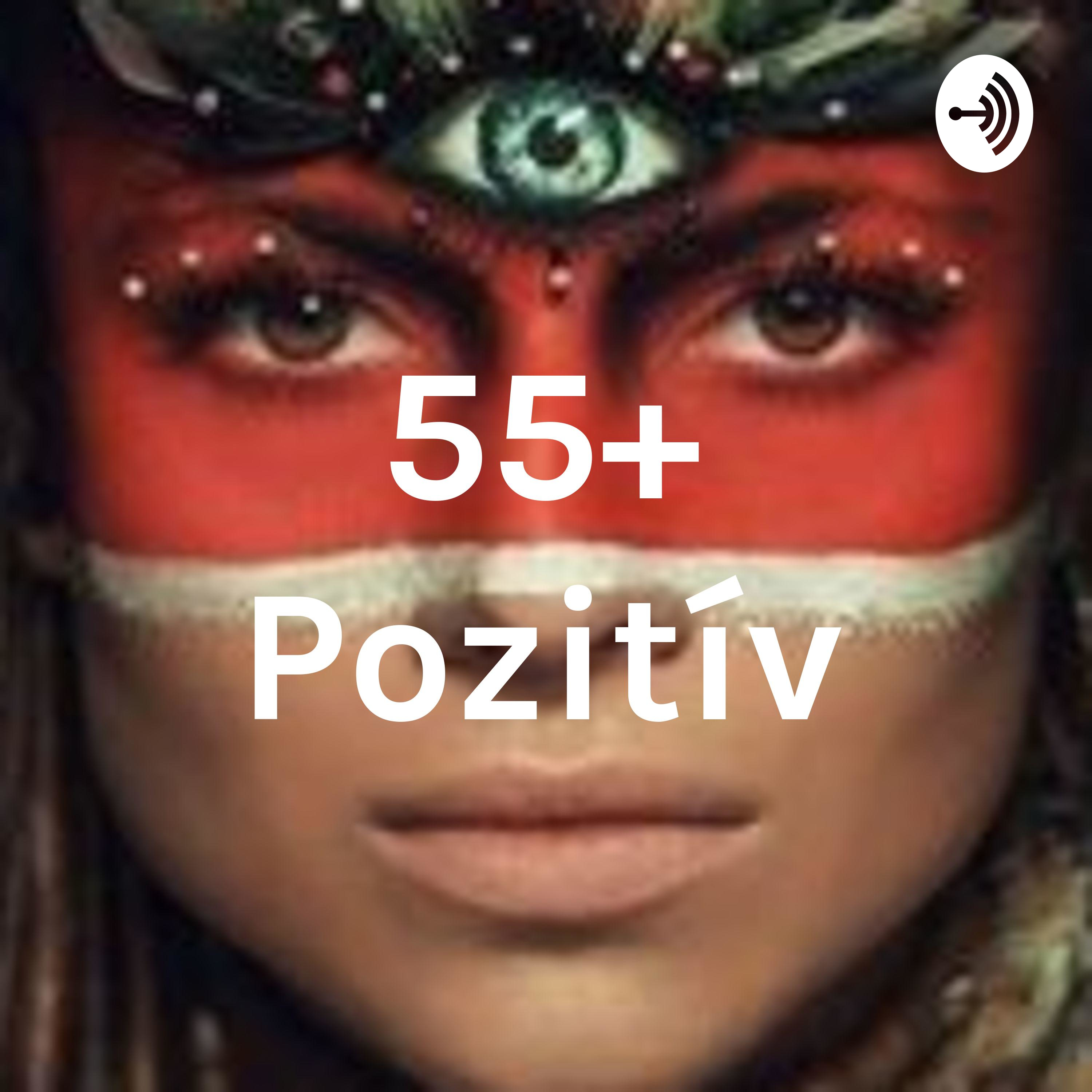 55+ Pozitív