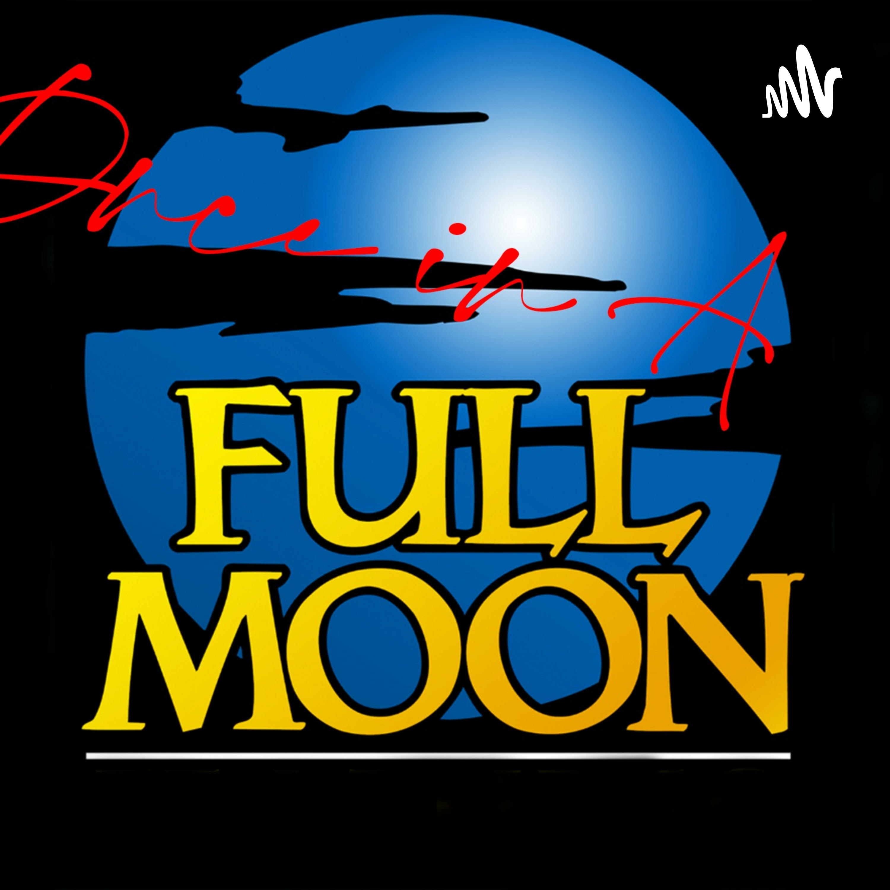 Once in a Full Moon 