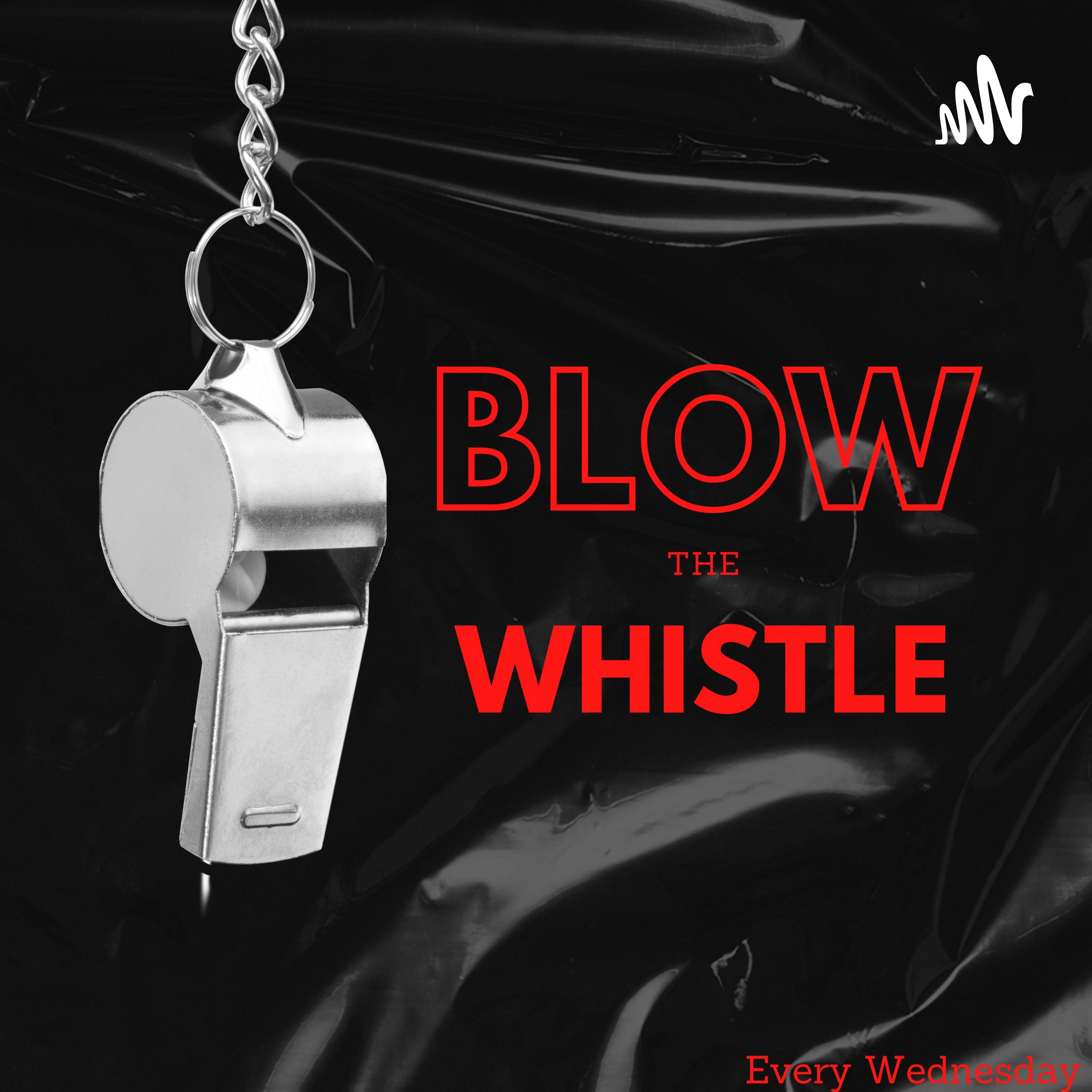 Blow The Whistle