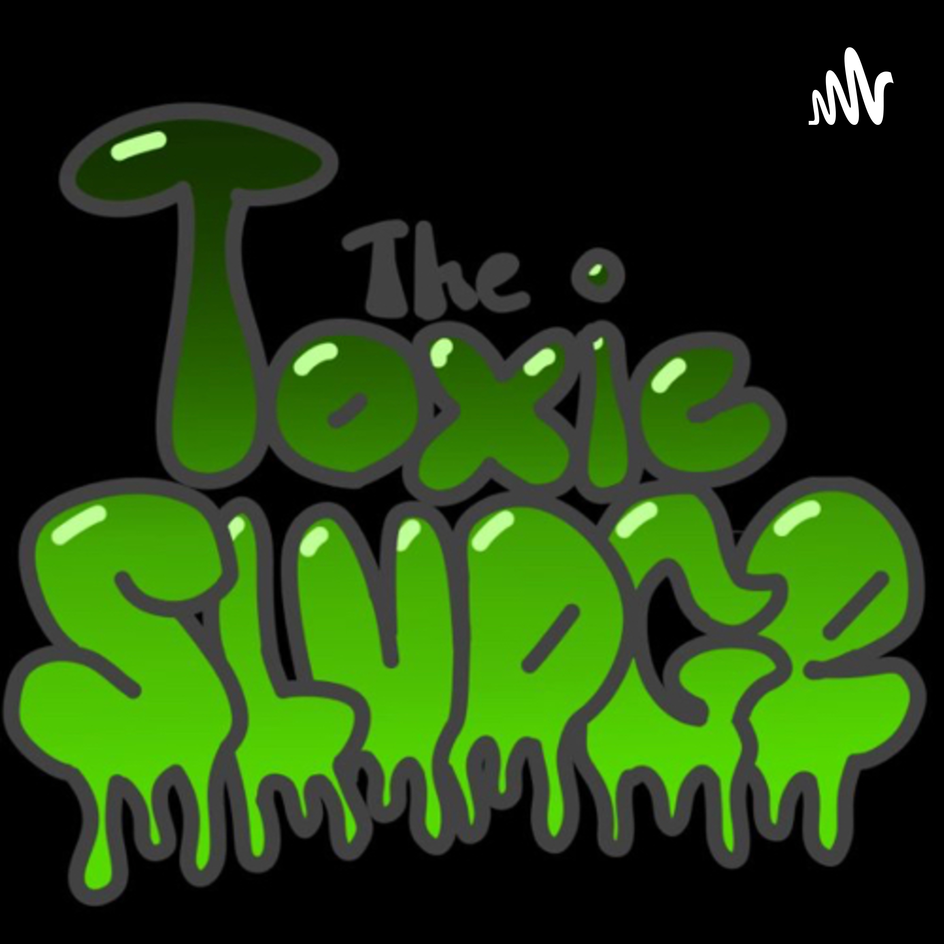 The Toxic Sludge