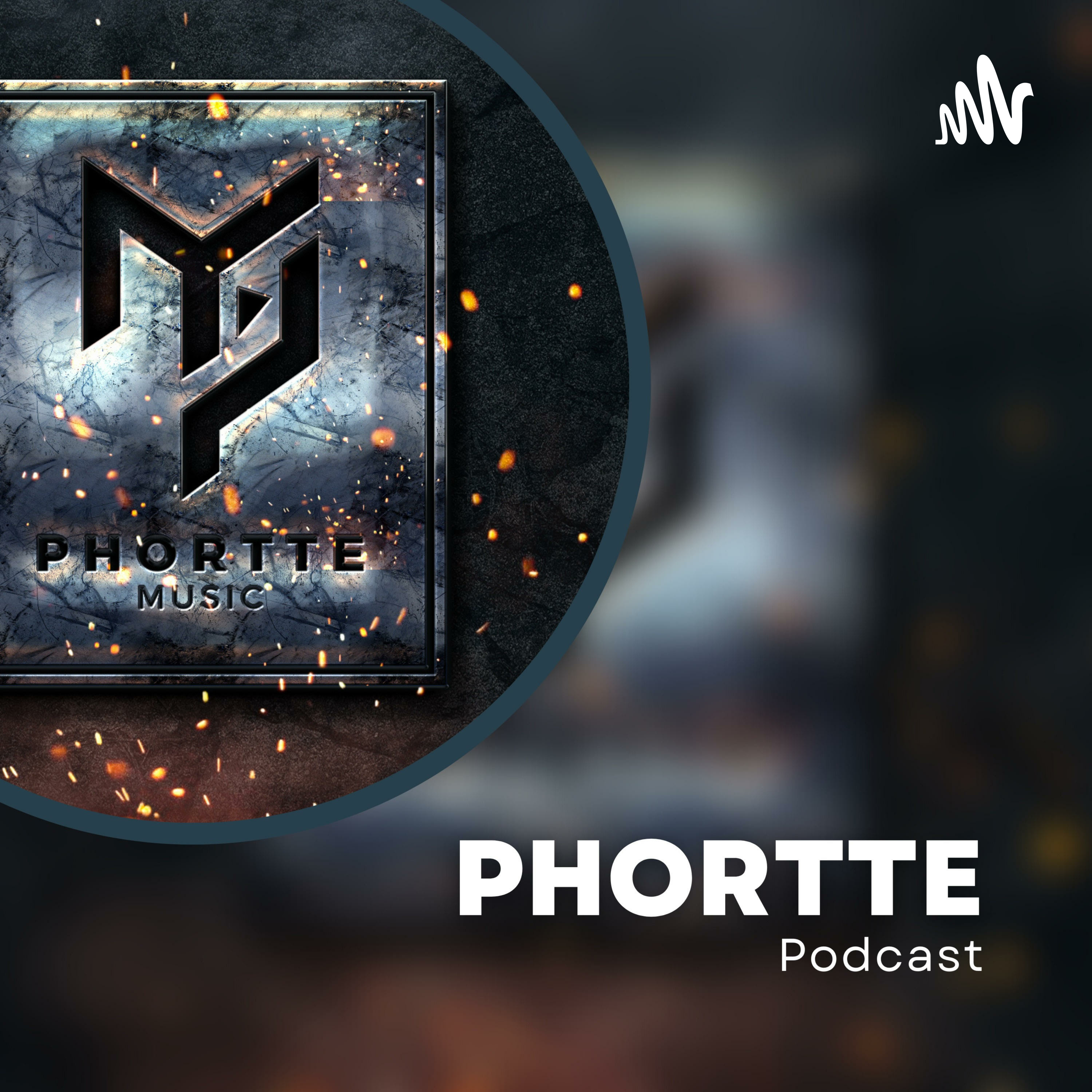 Phortte Podcast
