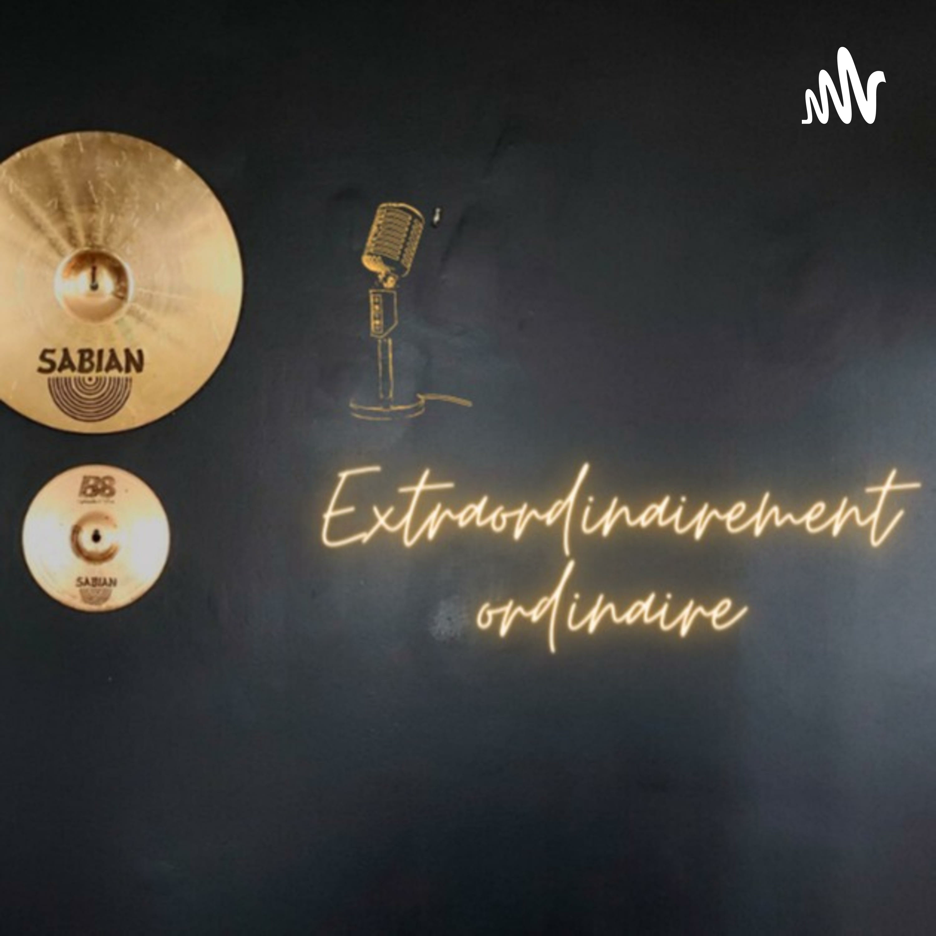 Extraordinairement Ordinaire podcast artwork
