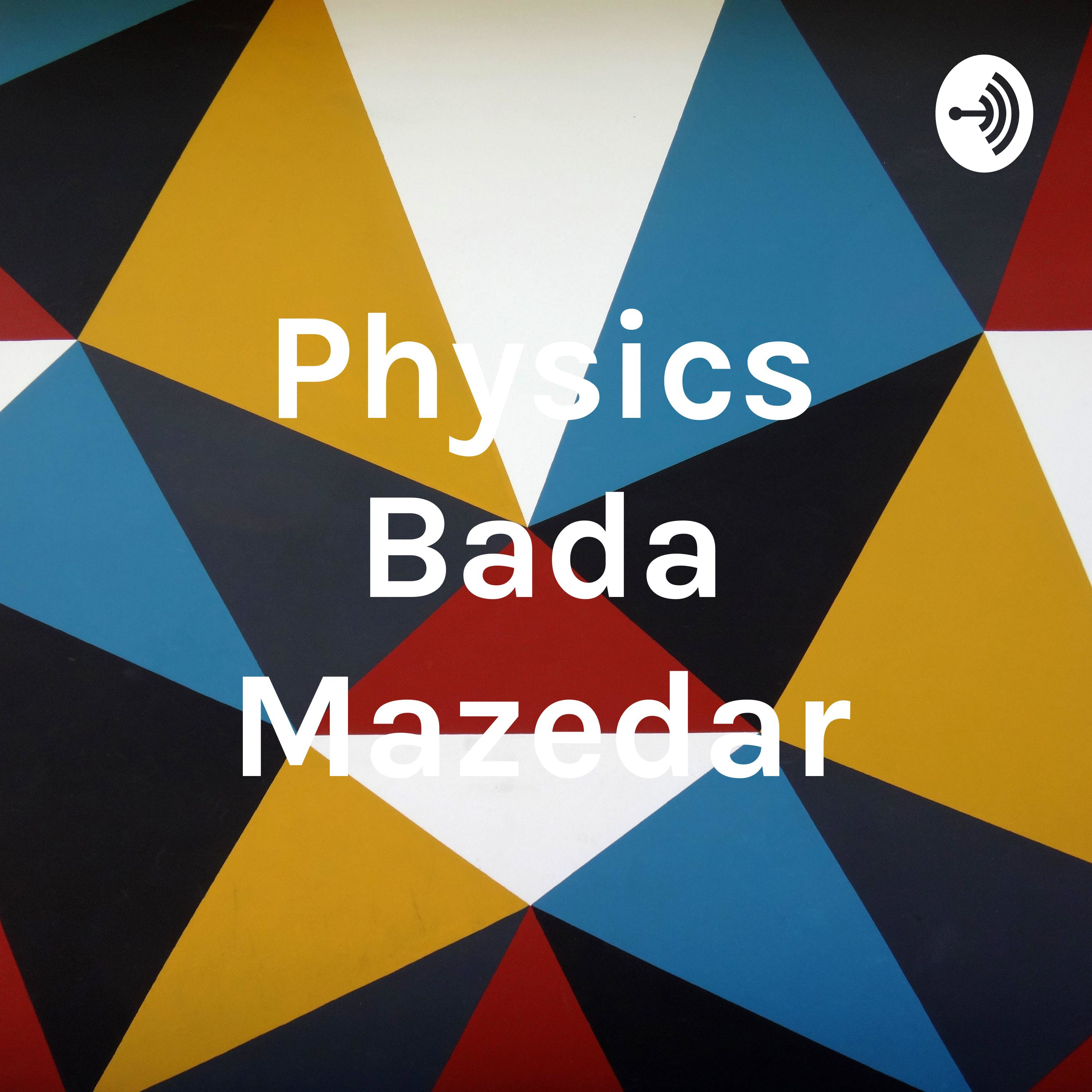 Physics Bada Mazedar