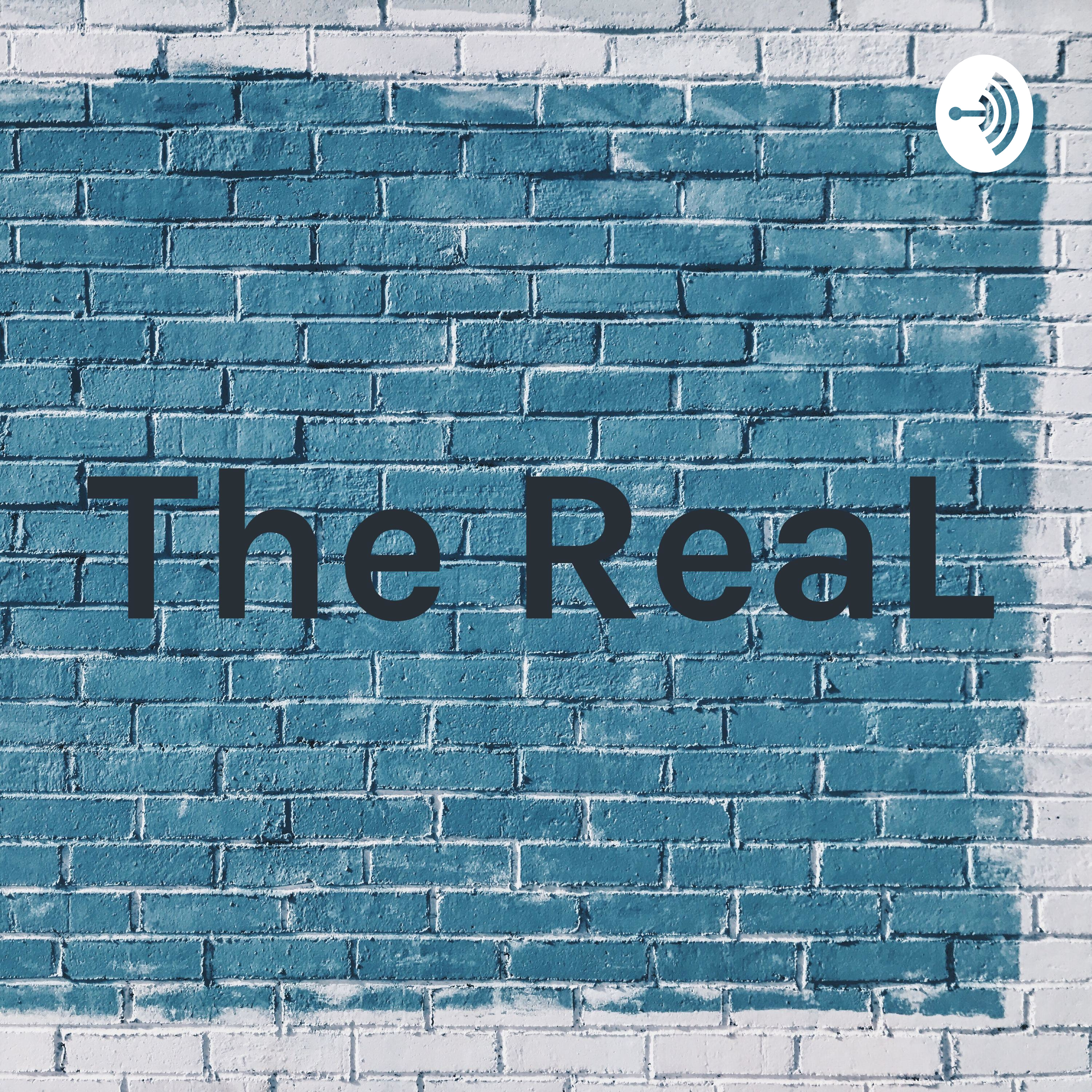 The ReaL podcast artwork