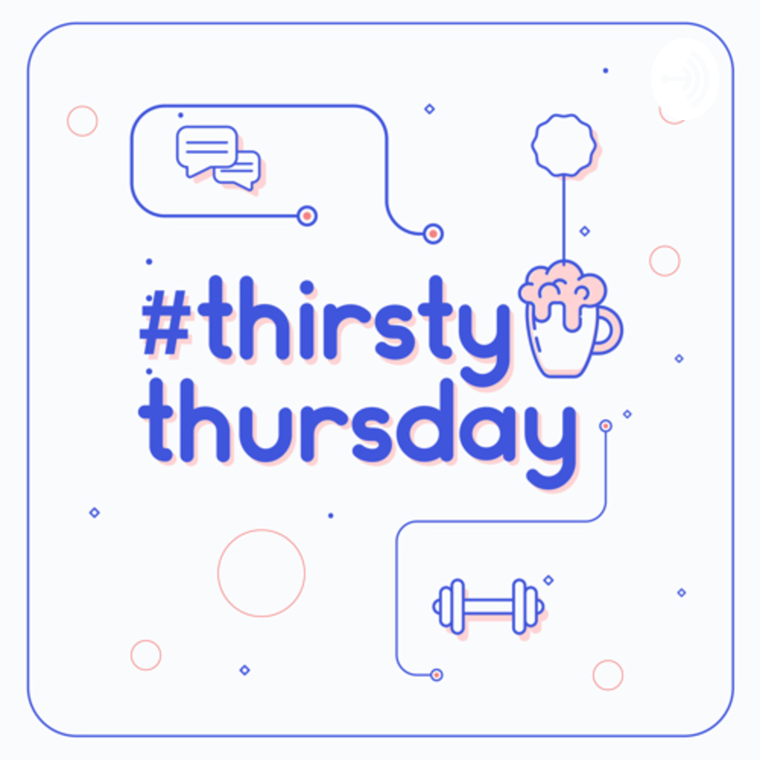 Thirsty Thursday