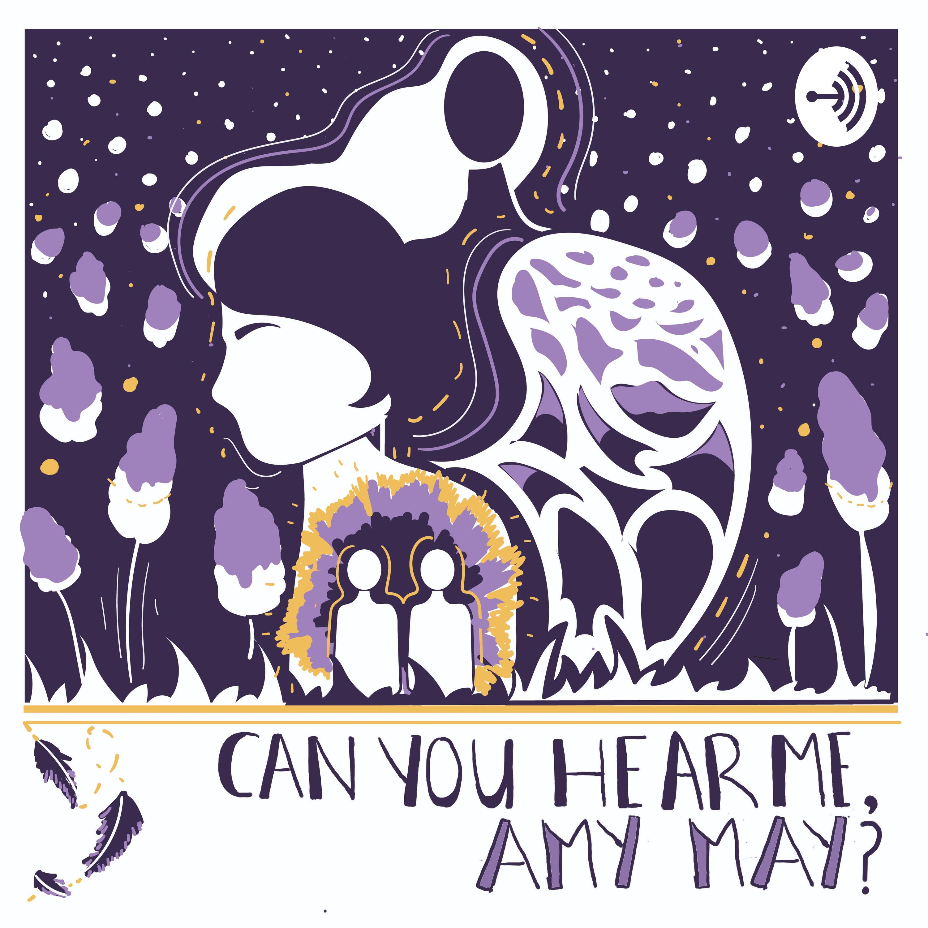 Can You Hear Me, Amy May?