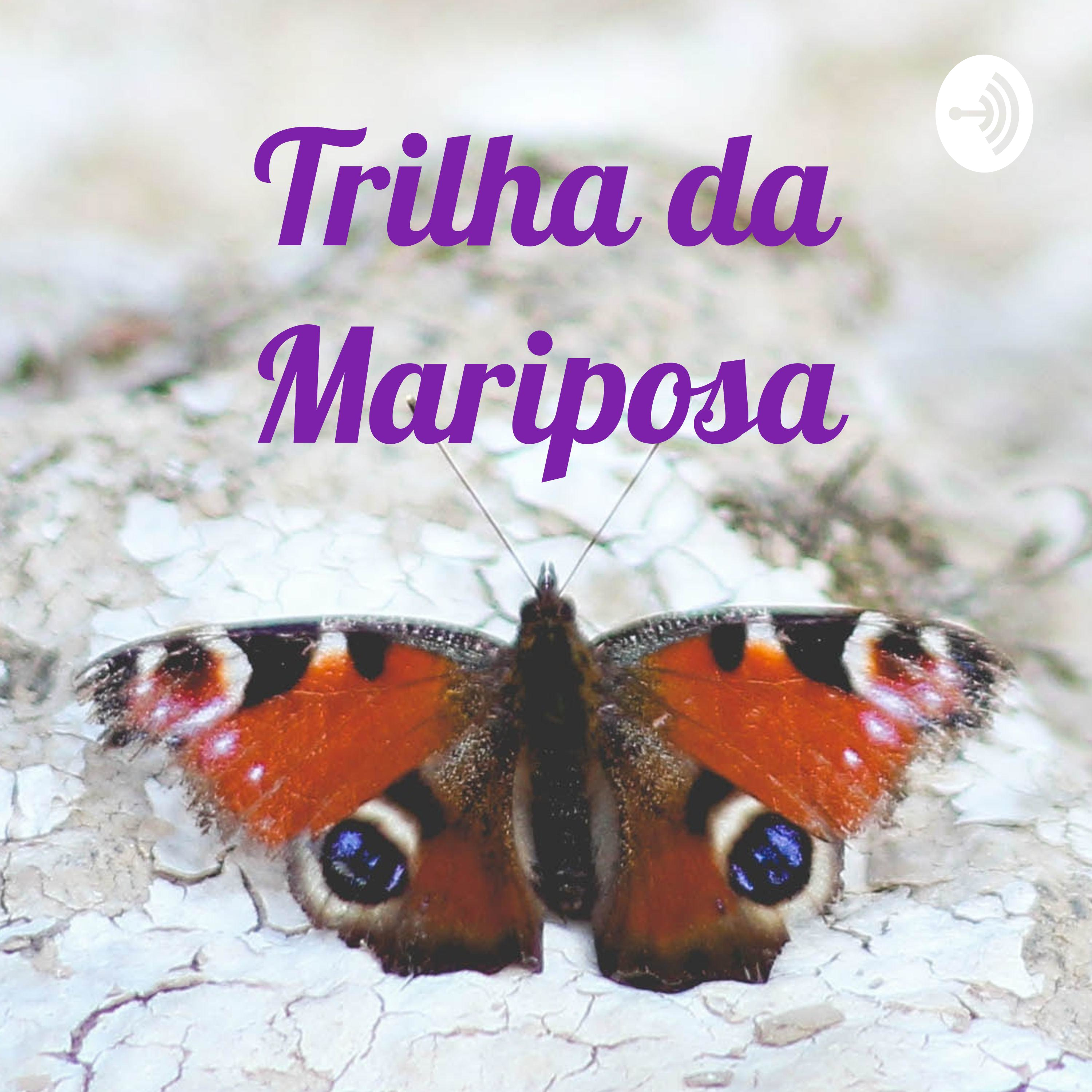 Trilha da Mariposa