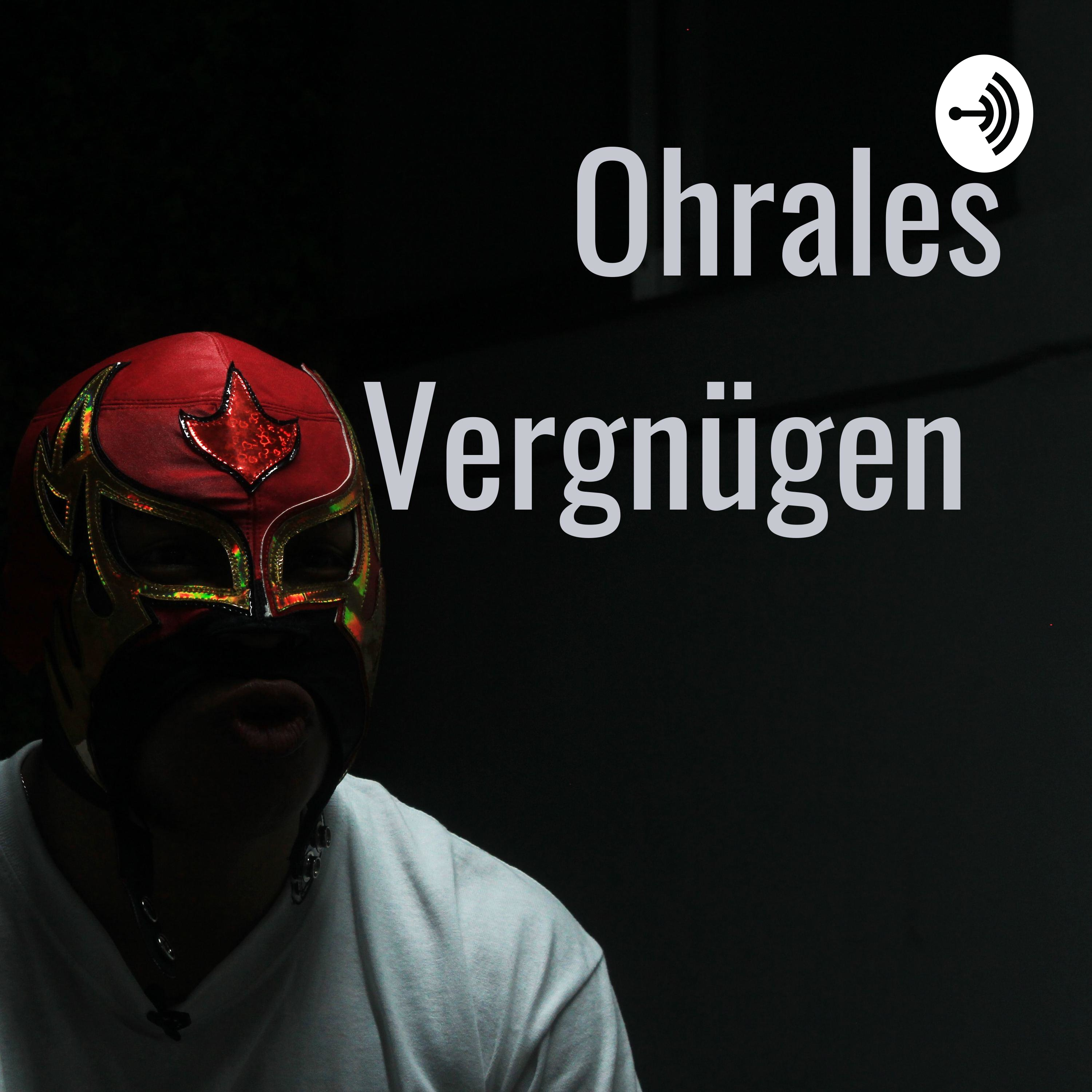 Ohrales Vergnügen