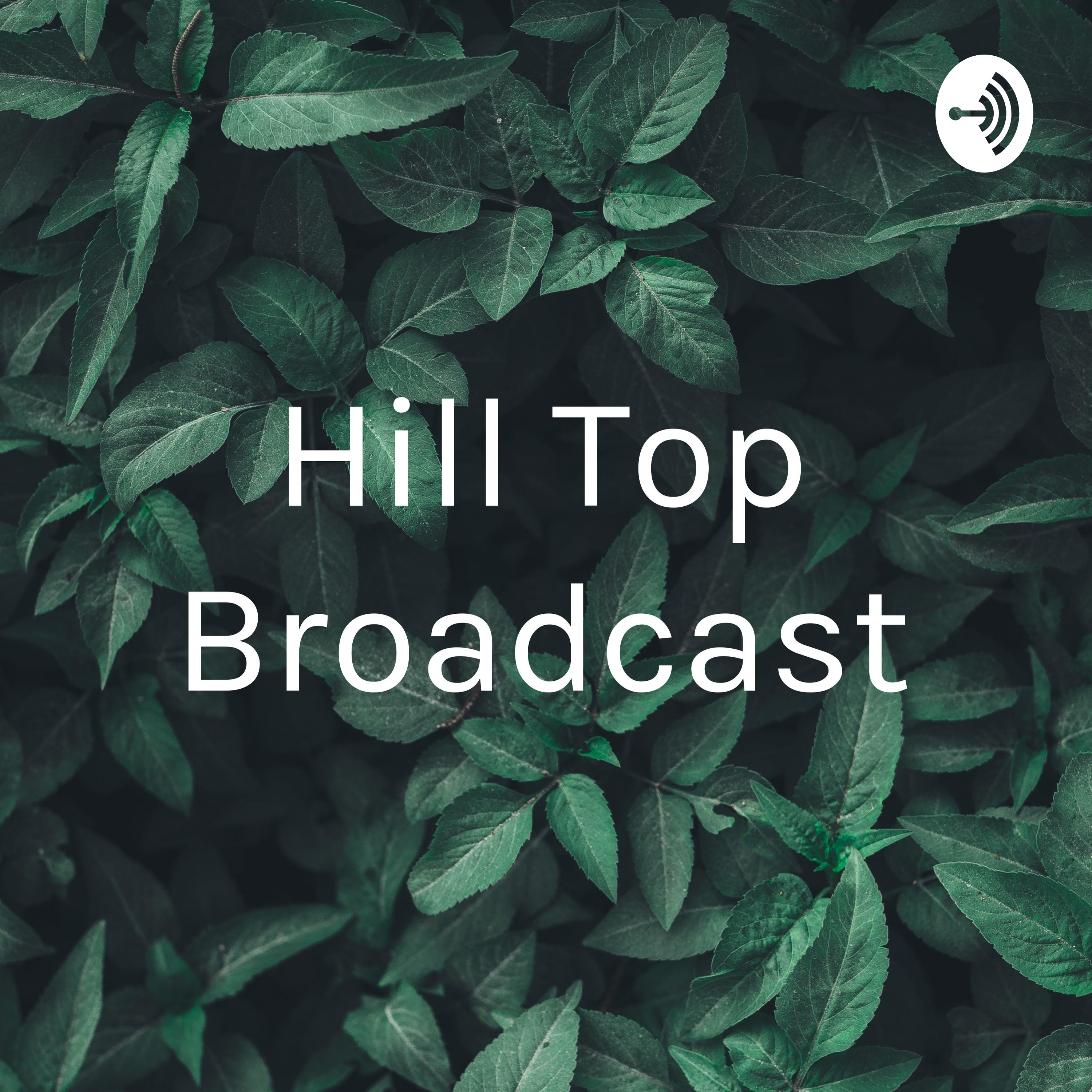 Hill Top Broadcast