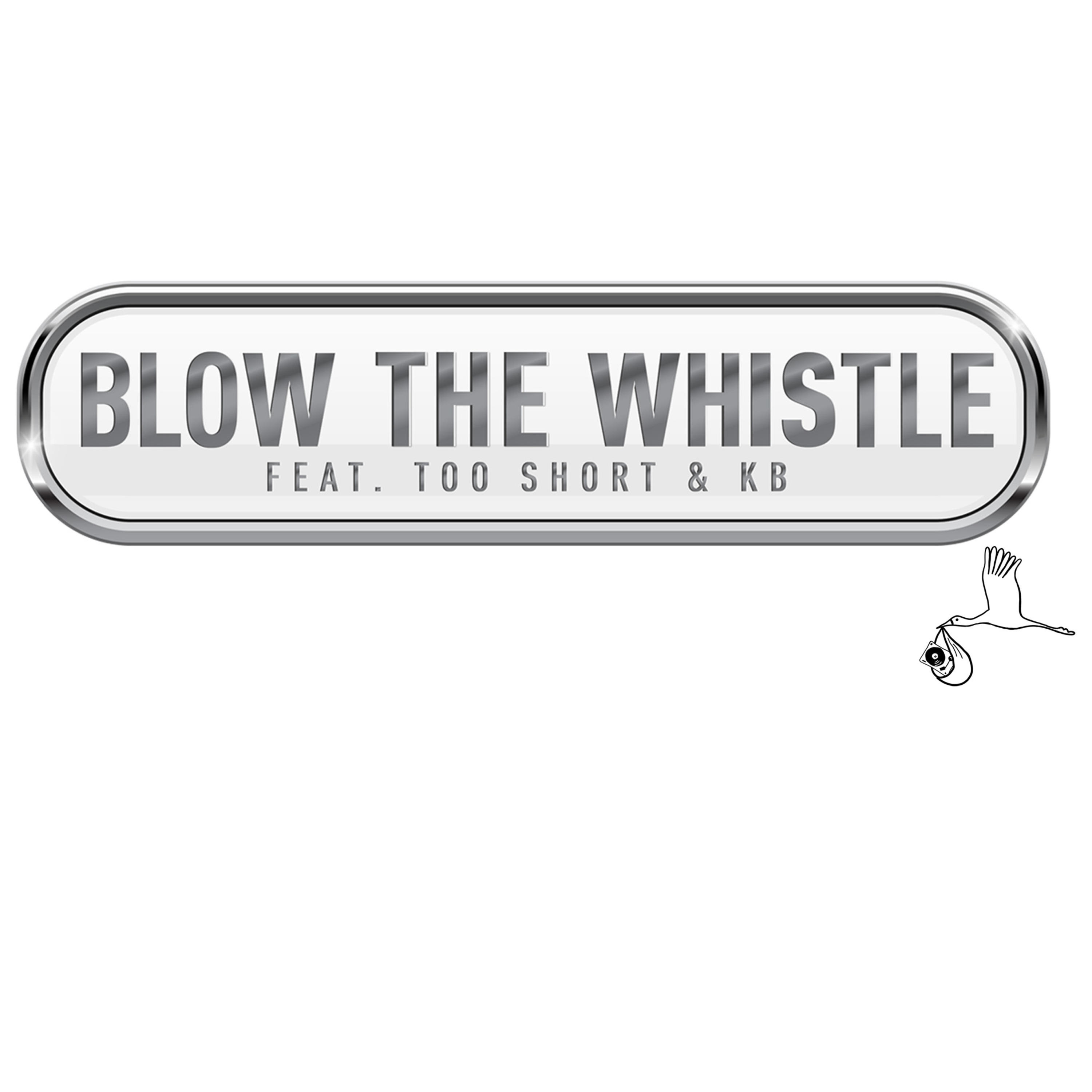 Blow The Whistle with Too Short and KB