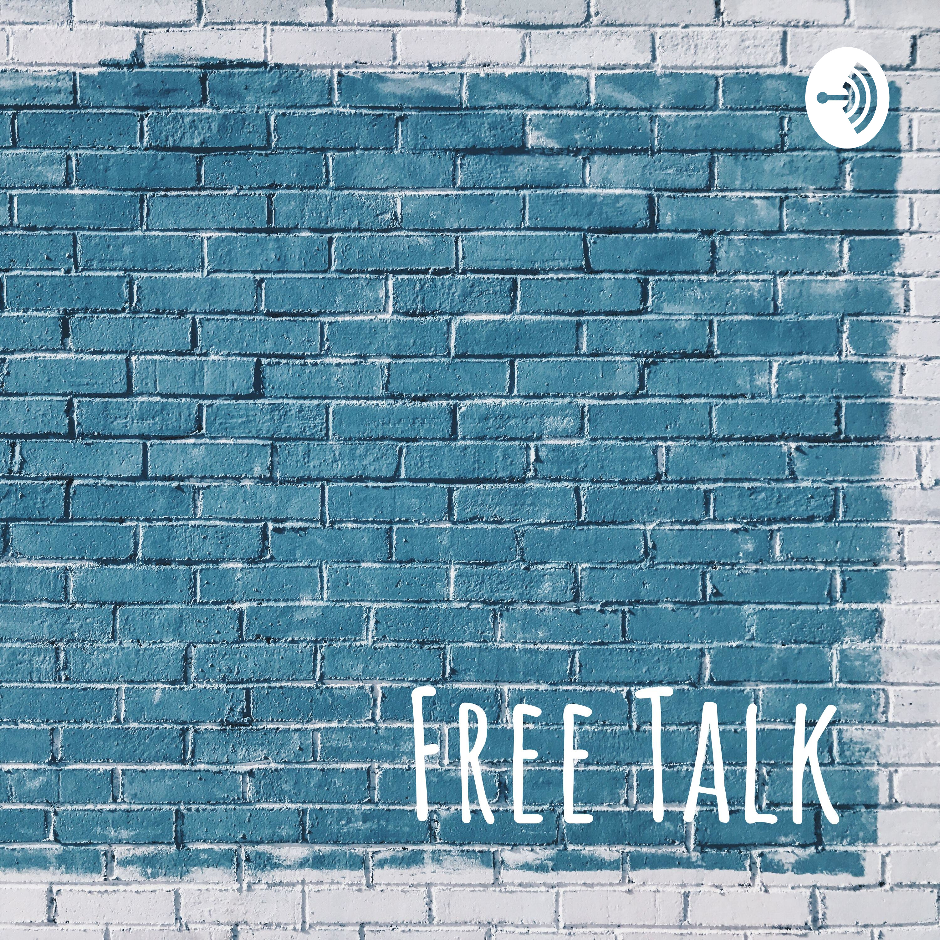 Free Talk