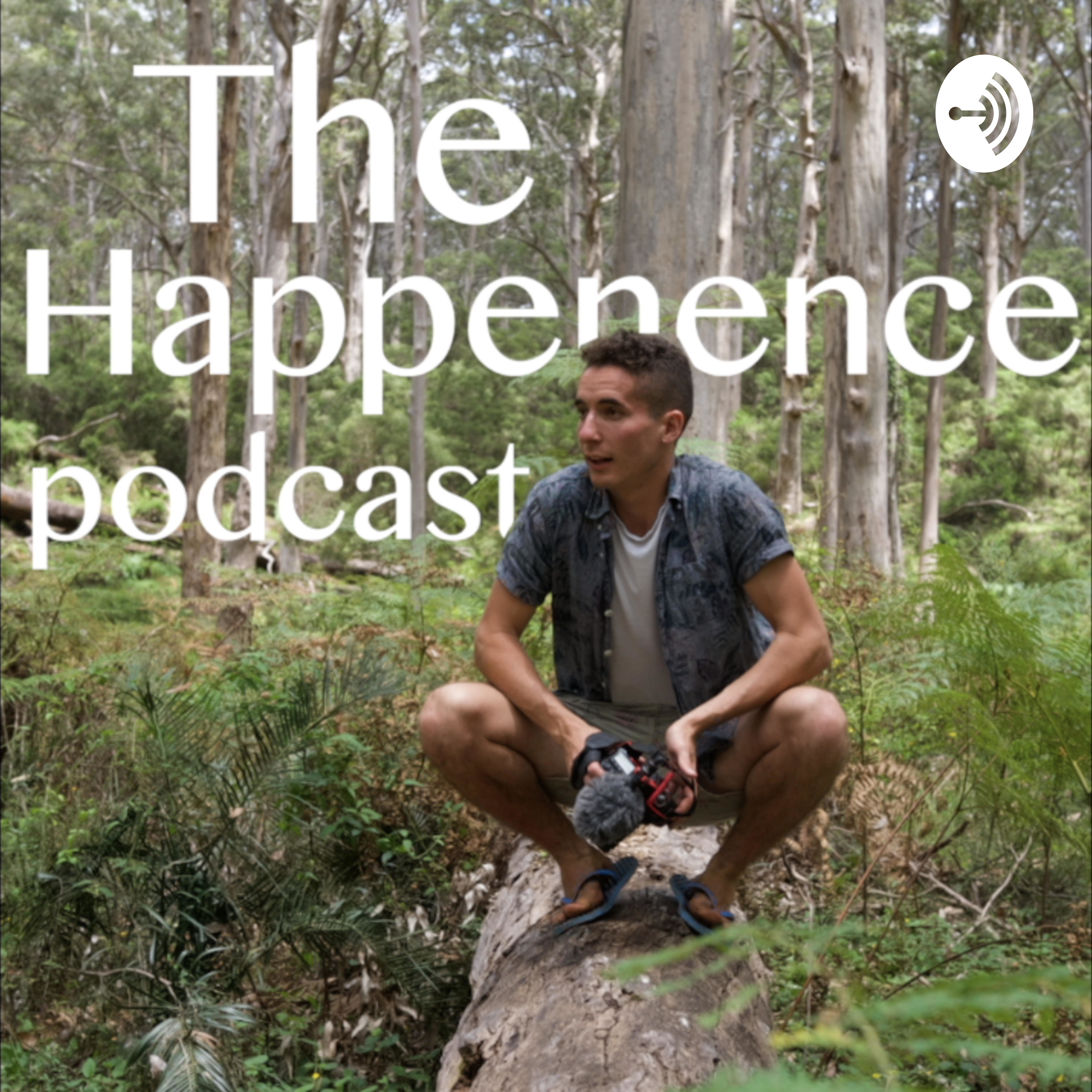 The Happenence Podcast