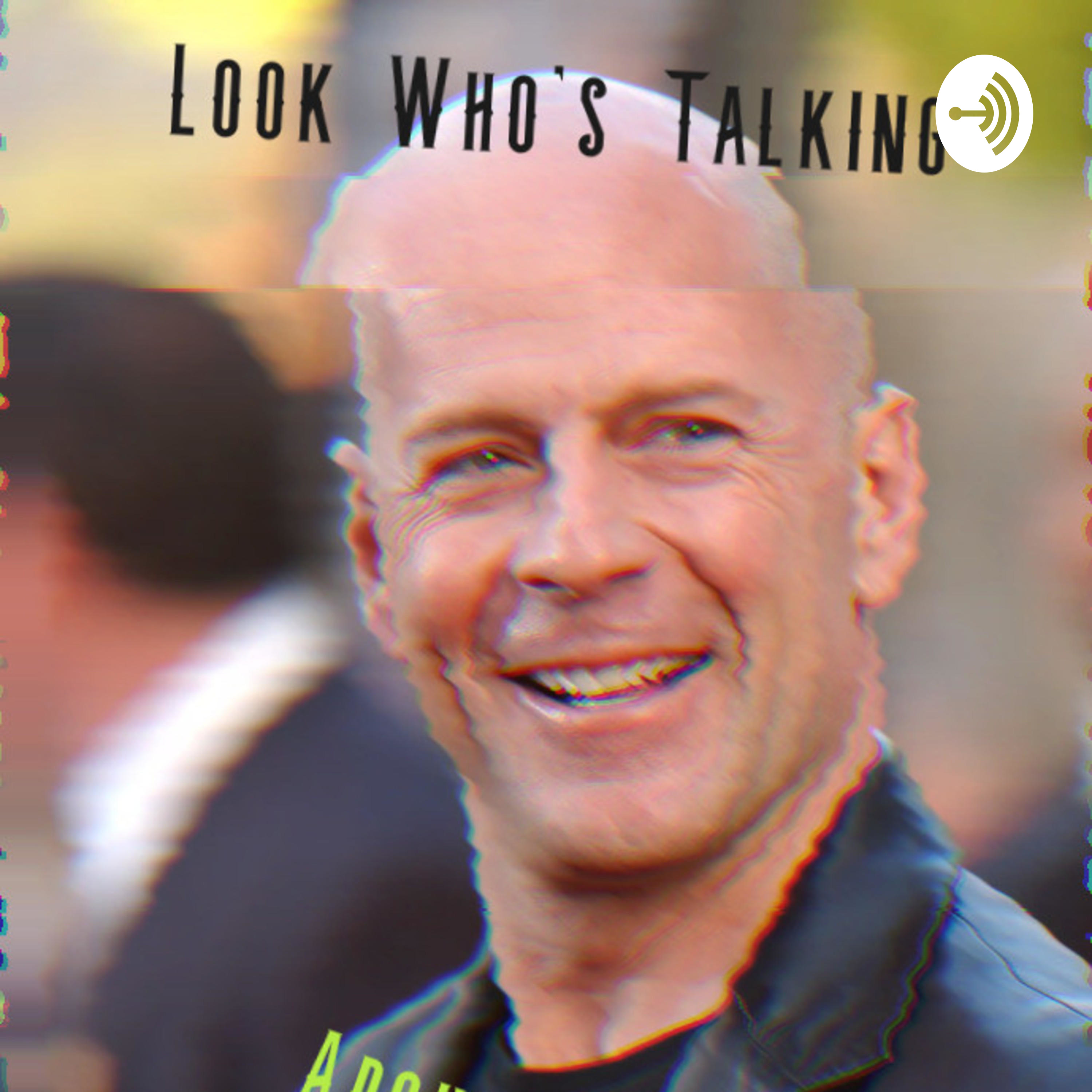 Look Who's Talking: About Bruce Willis