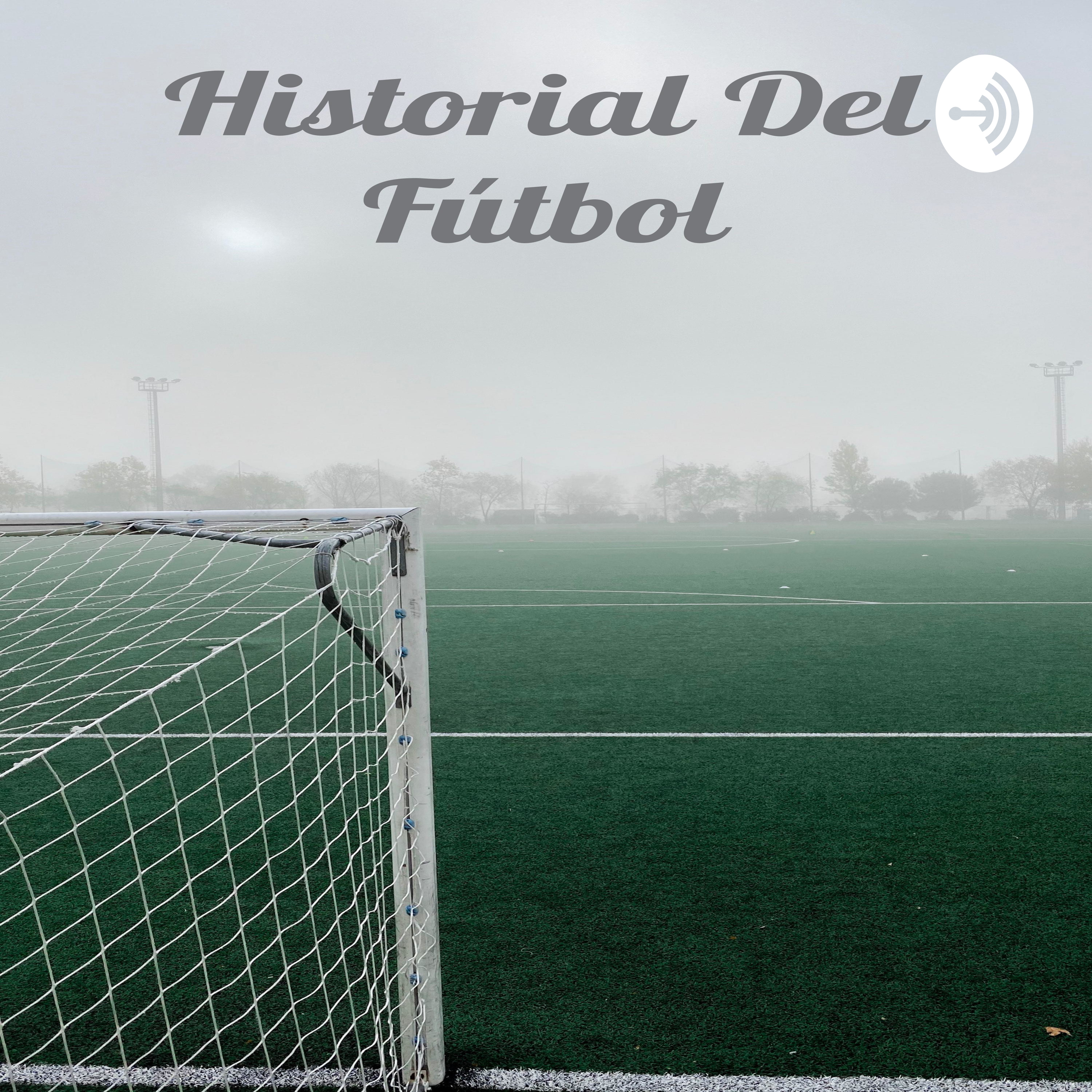 Historial Del Fútbol podcast artwork
