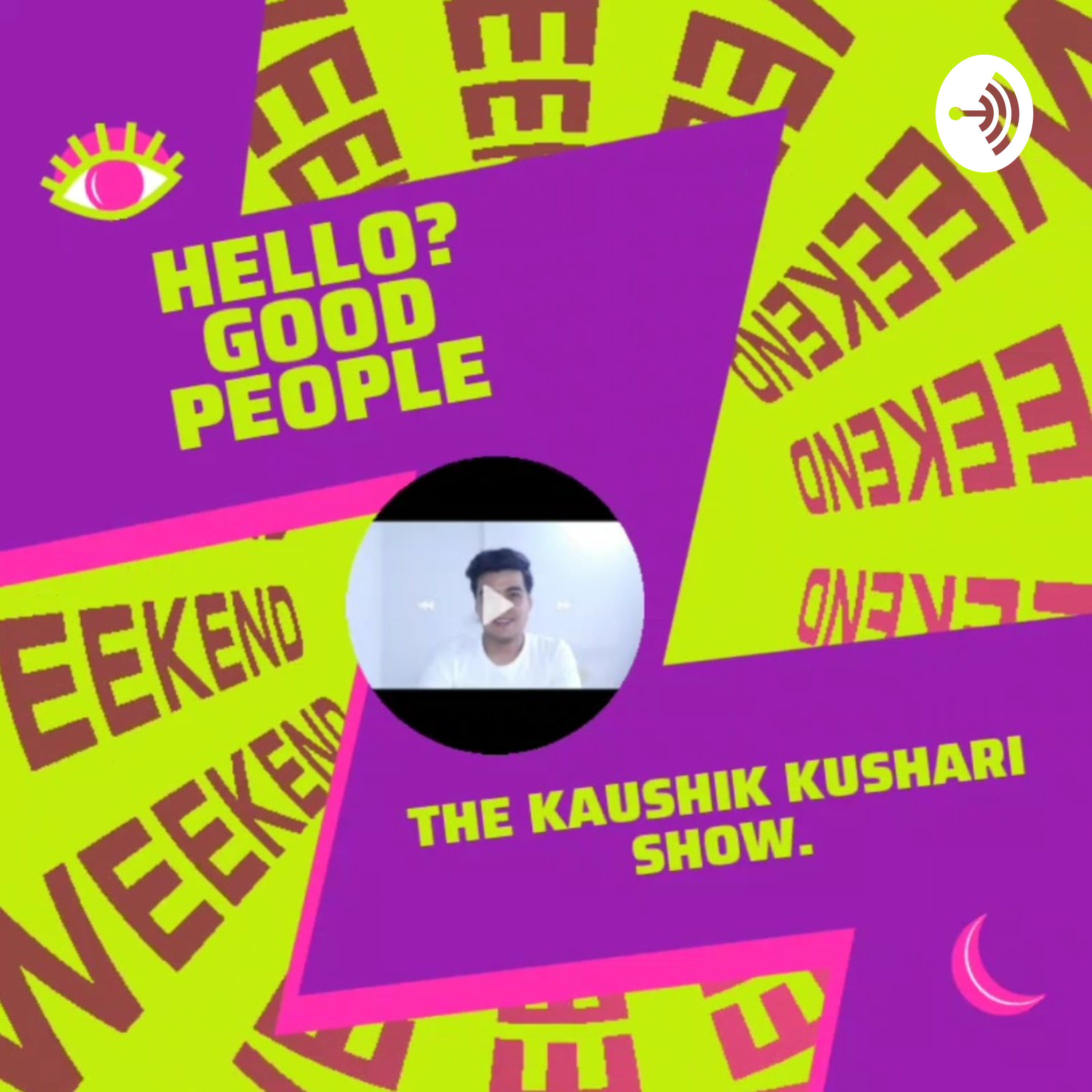 The Kaushik Kushari Show