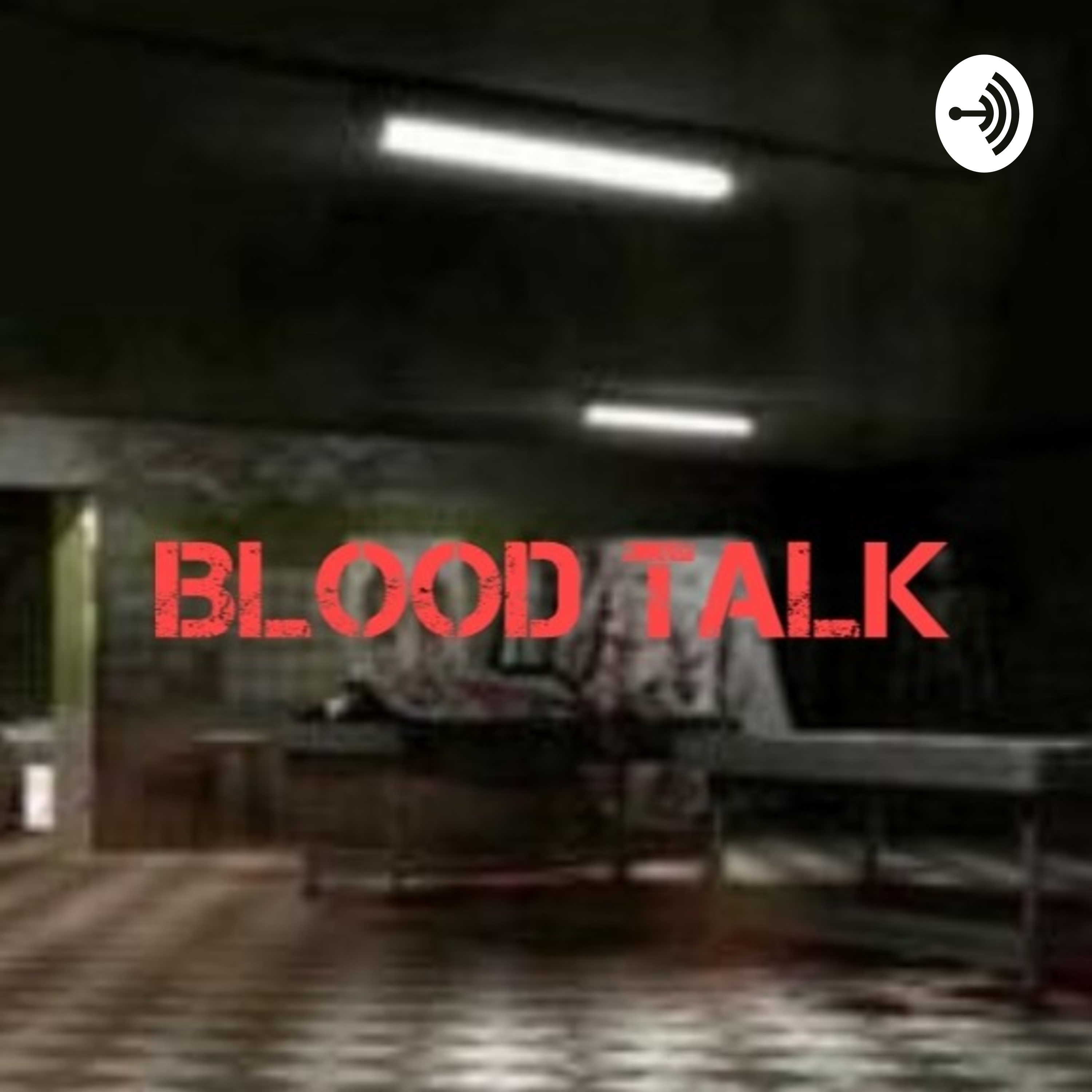 Blood Talk podcast artwork