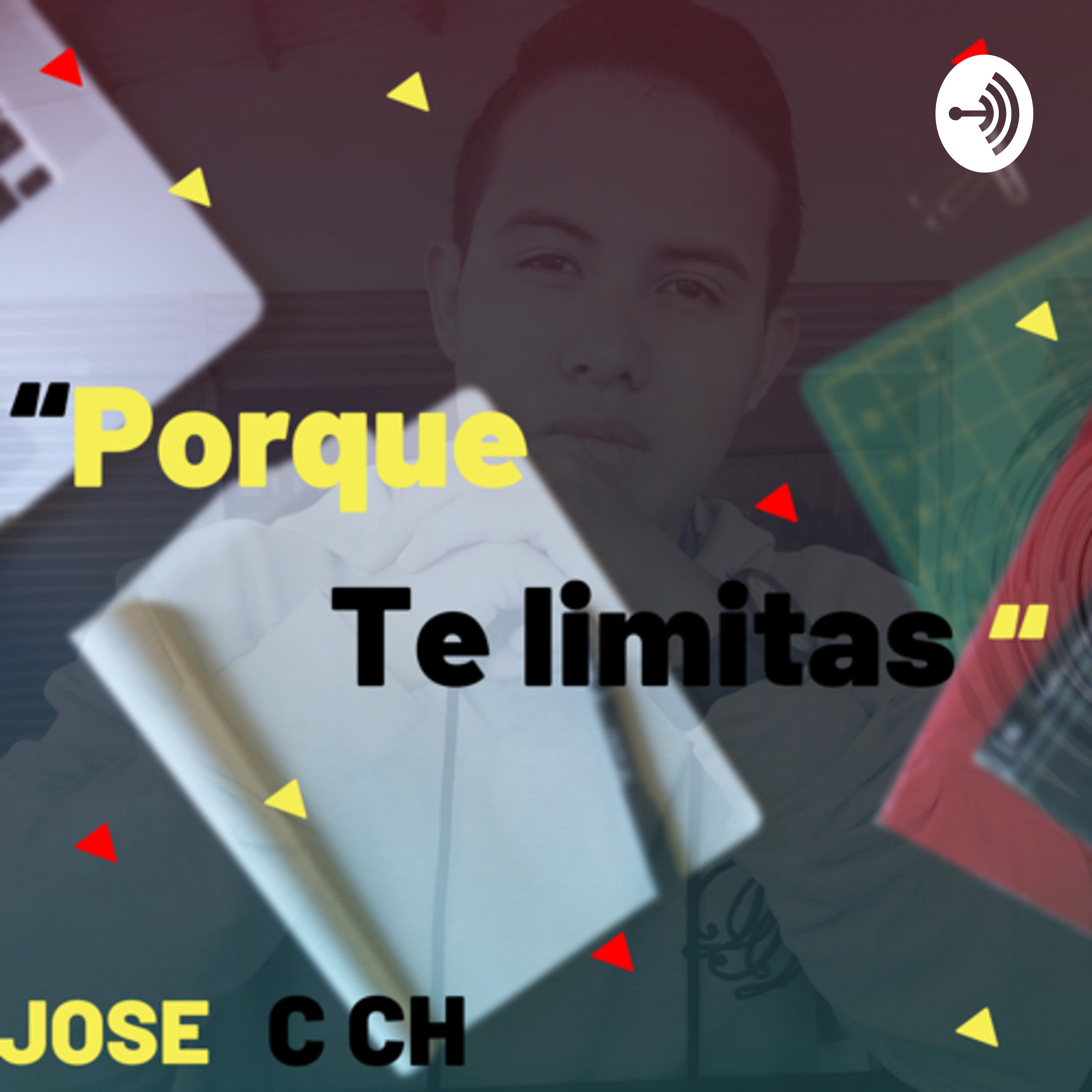 “Porque te limitas” podcast artwork