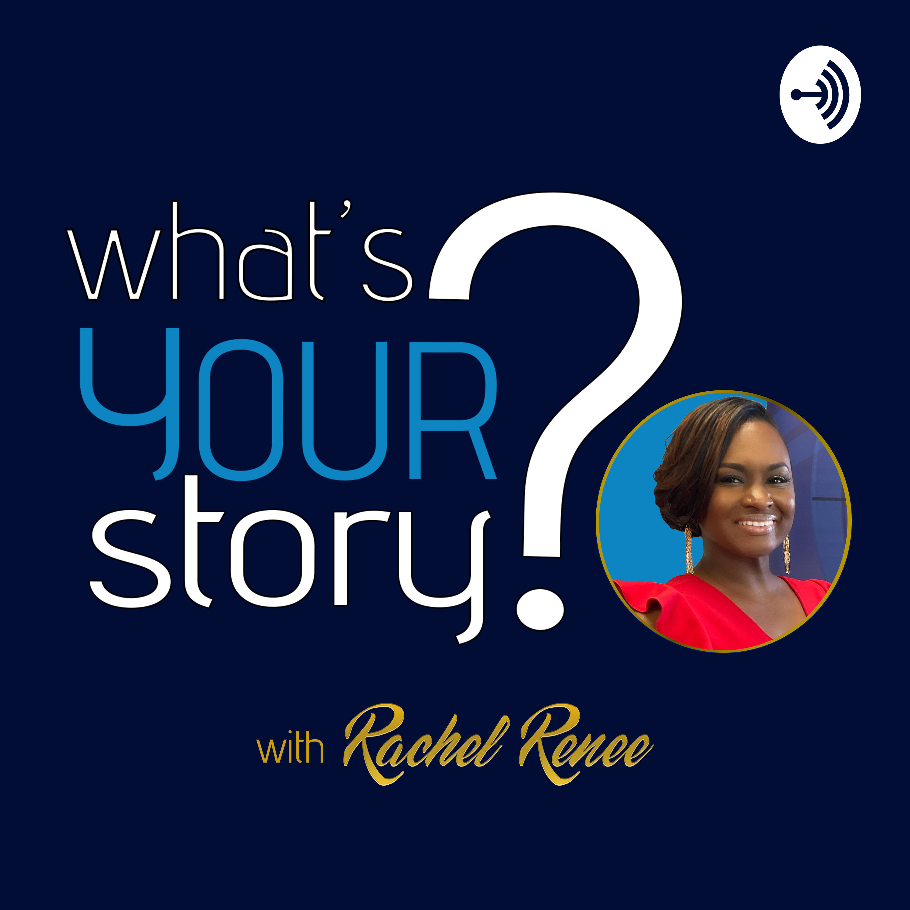 What\'s Your Story?