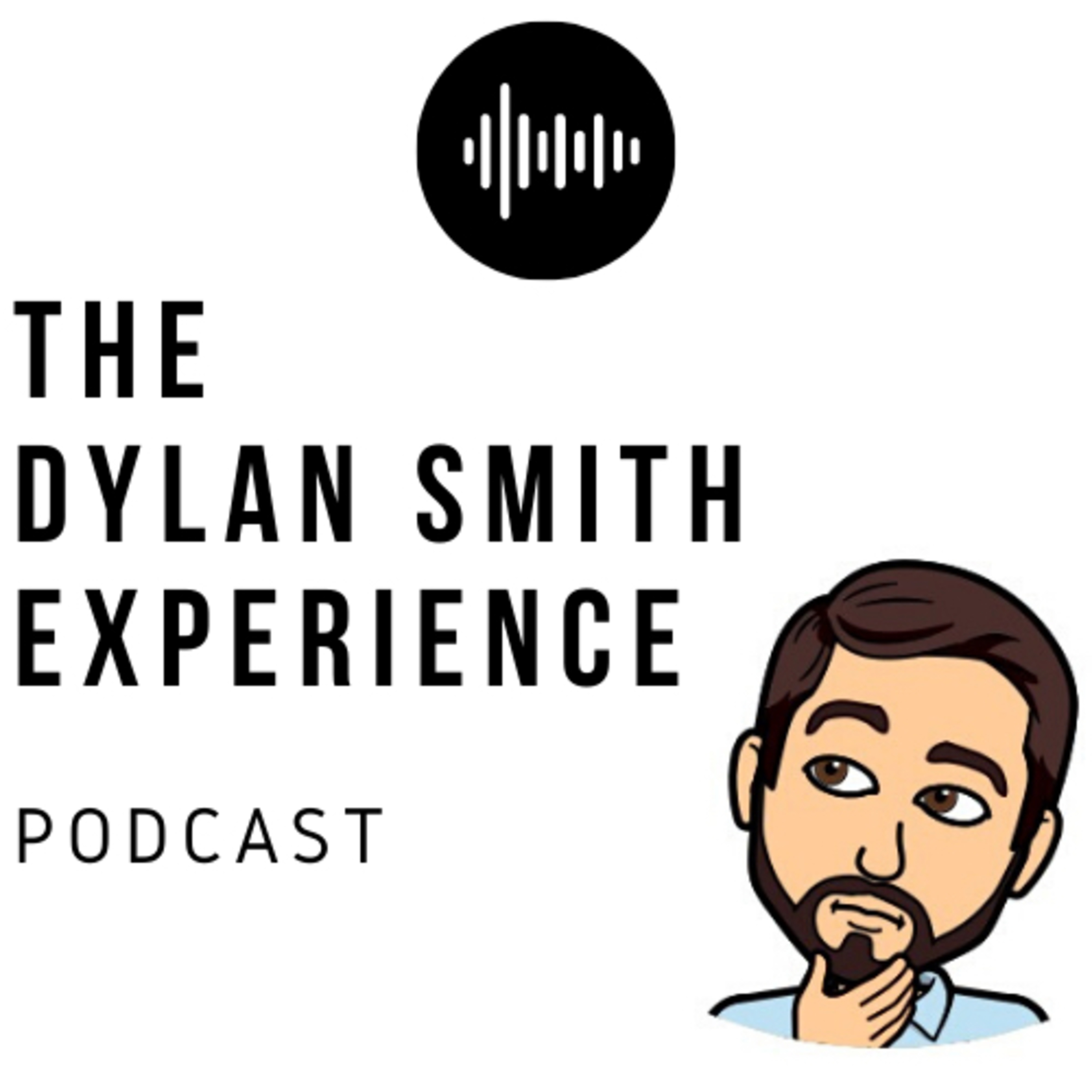 The Dylan Smith Experience podcast artwork