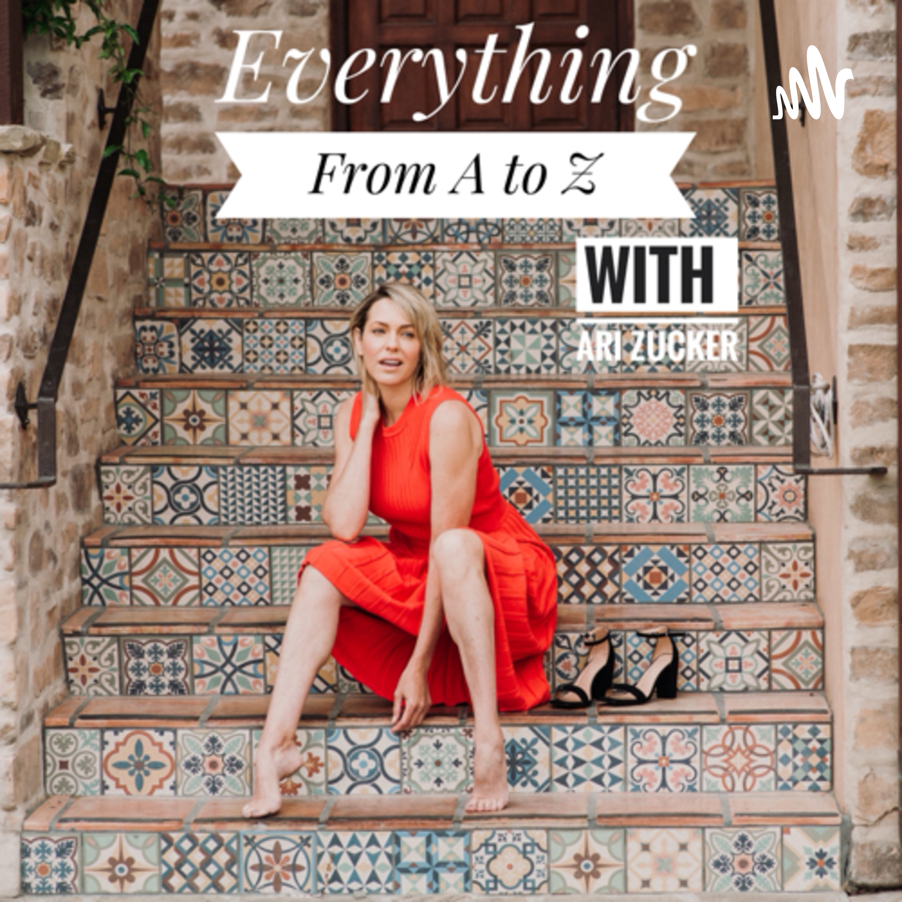 Everything From A to Z with Arianne Zucker