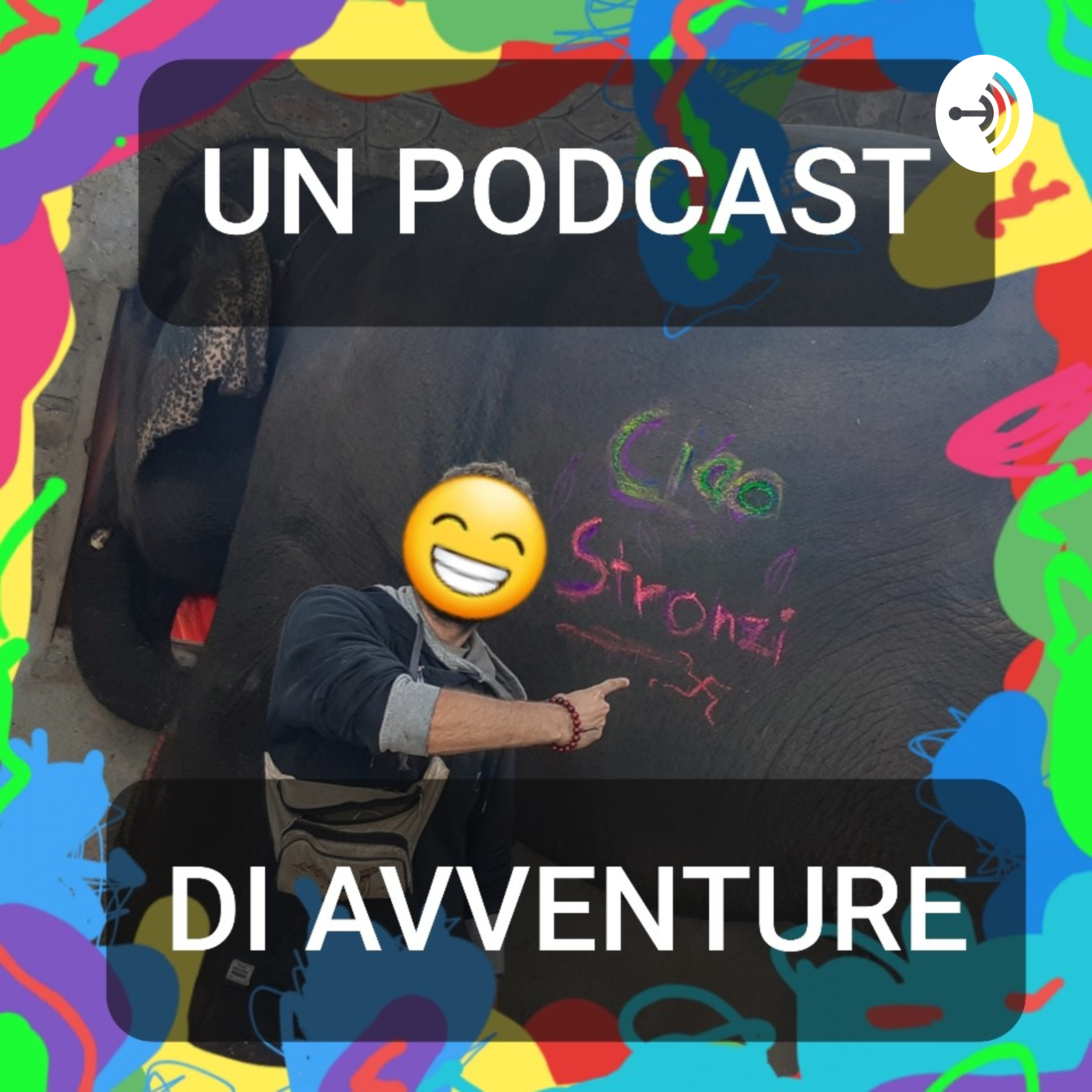 CIAO STRONZI - un podcast di avventure