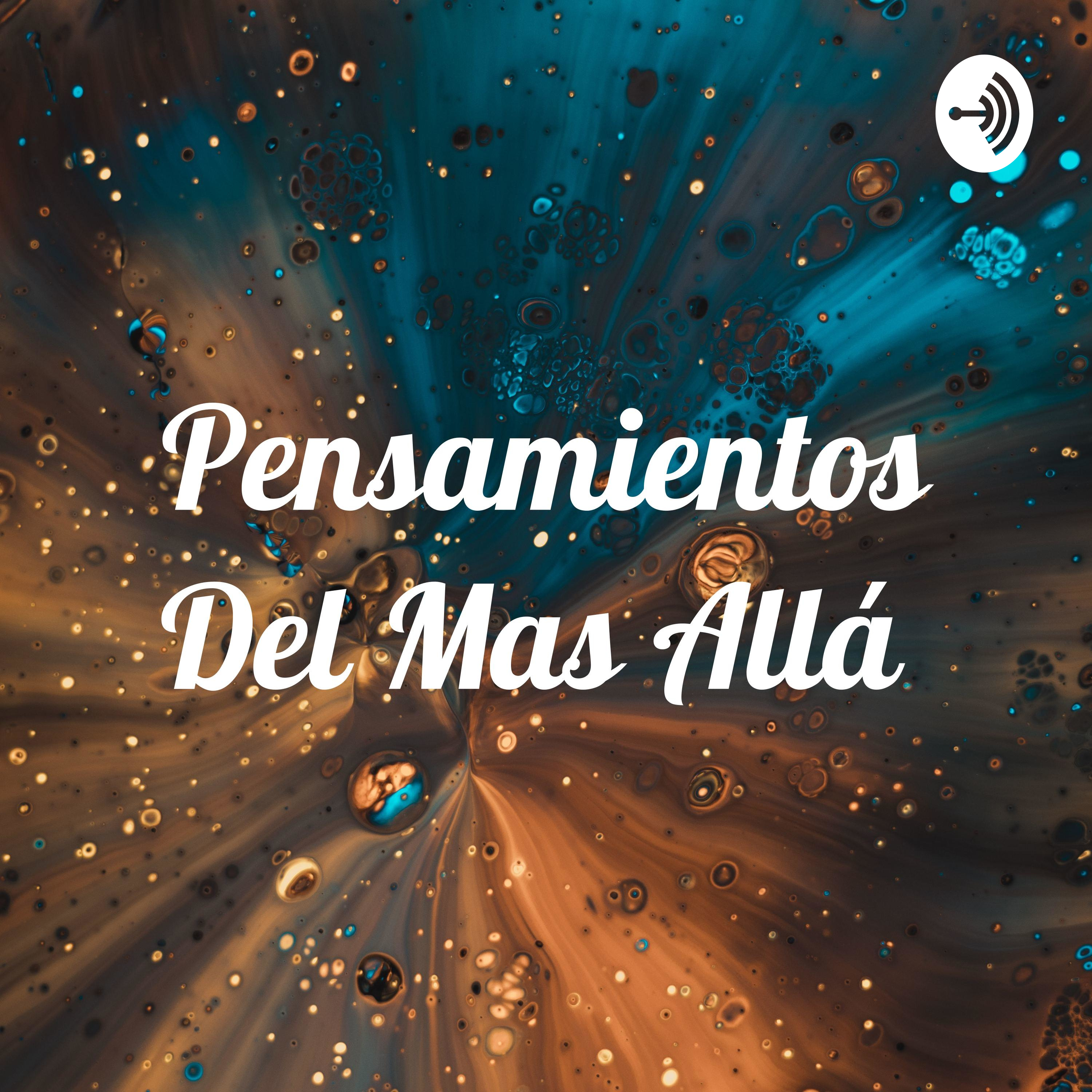 Pensamientos Del Mas Allá