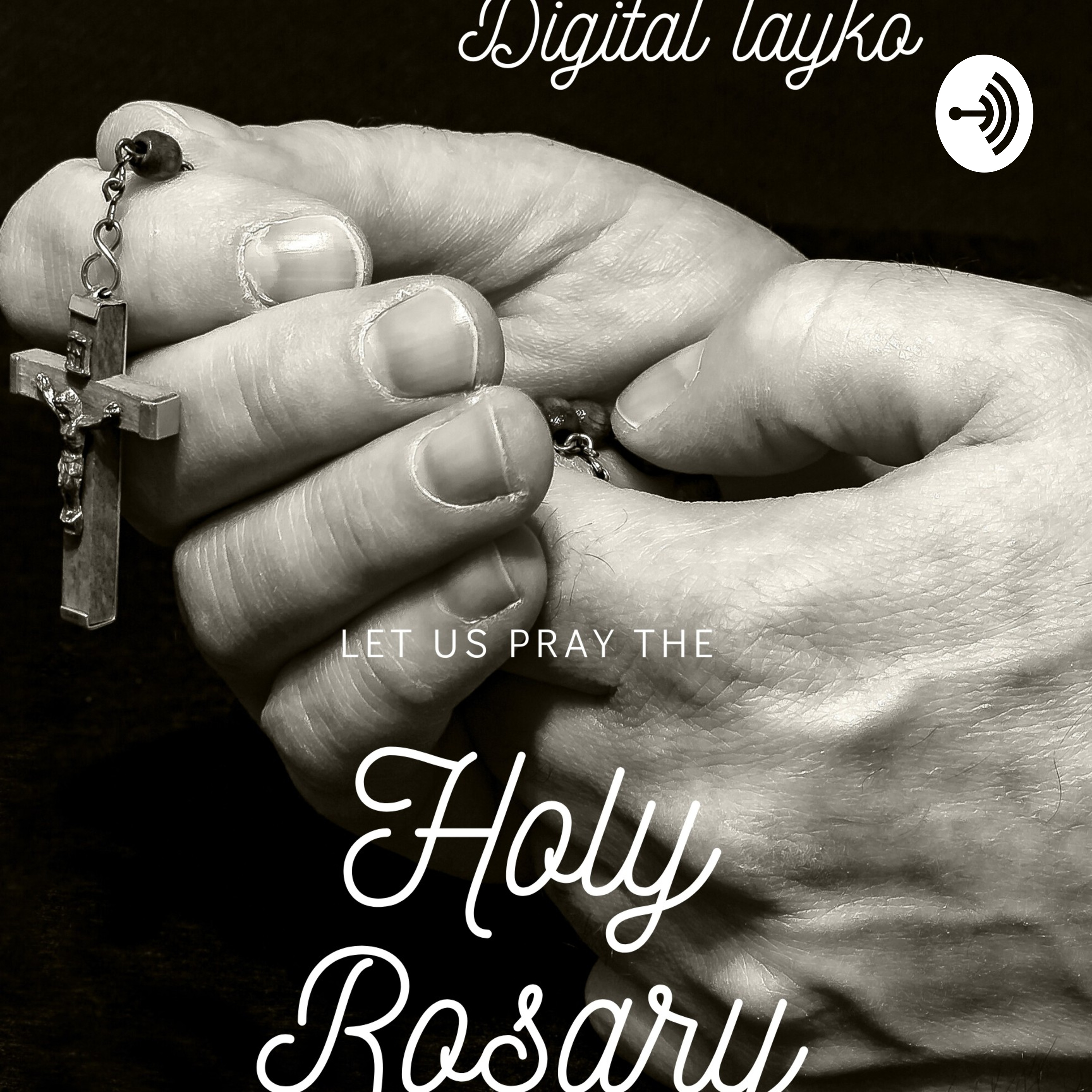 Digital Layko Rosary Special