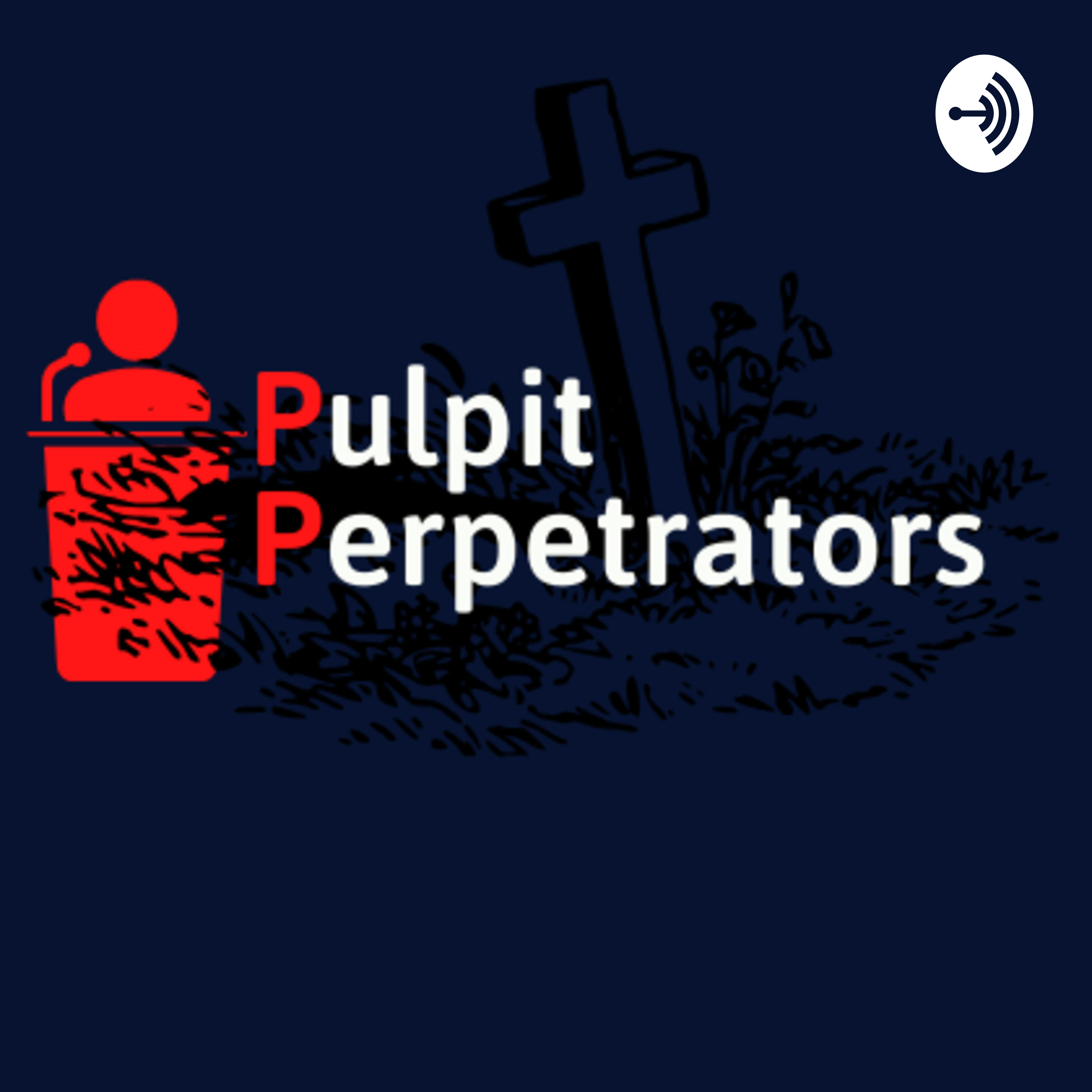 Pulpit Perpetrators