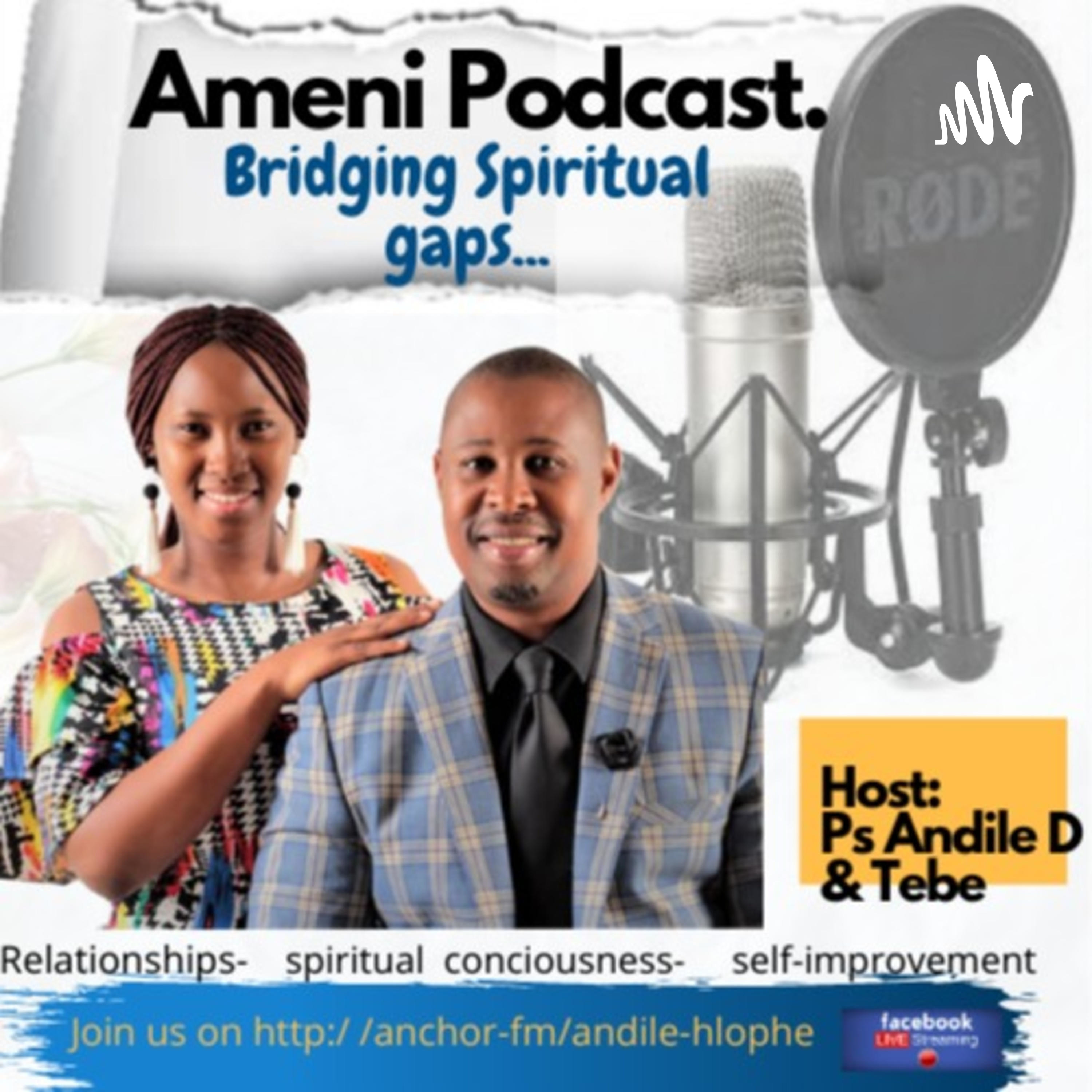 Ameni podcast with Andile D Hlophe