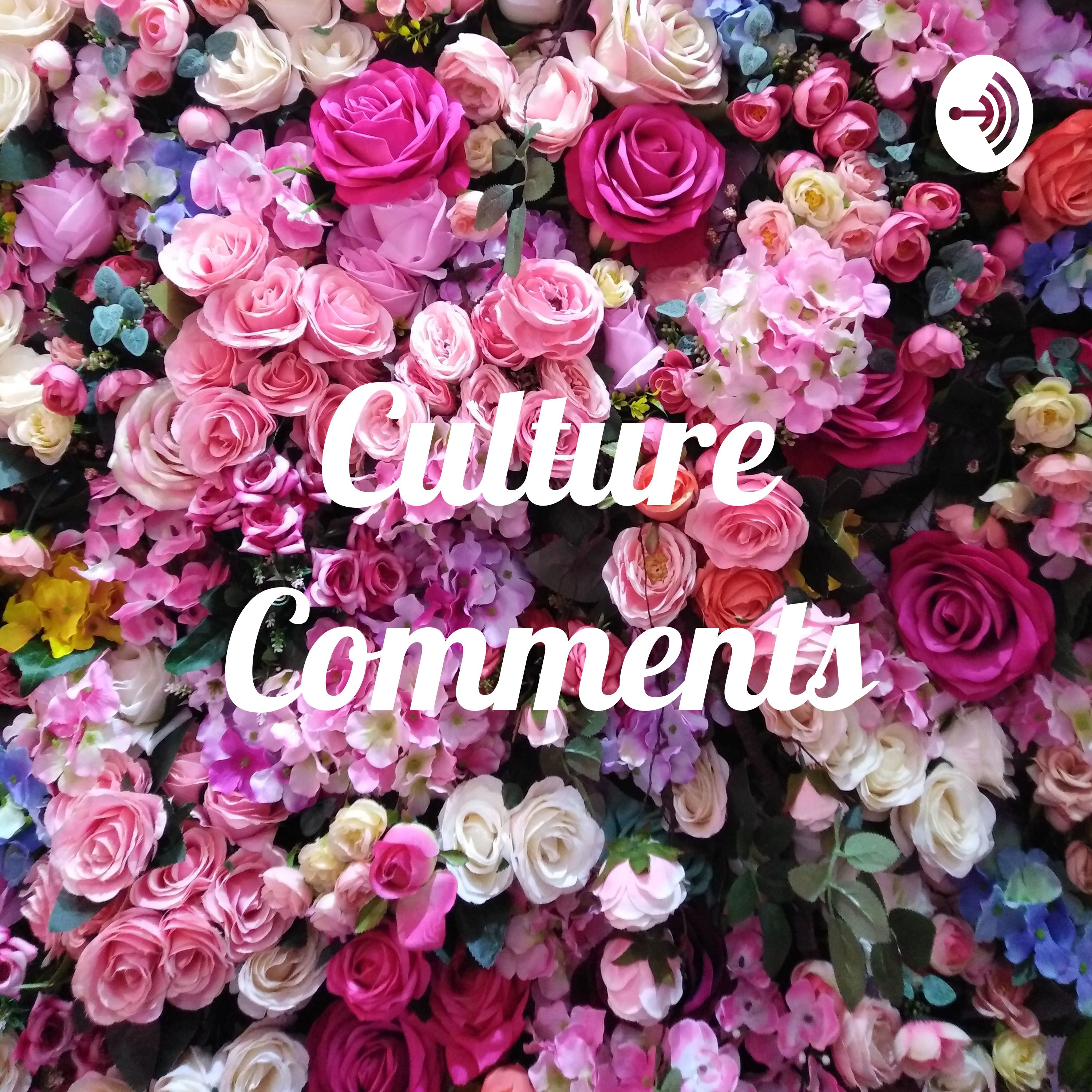 Culture Comments