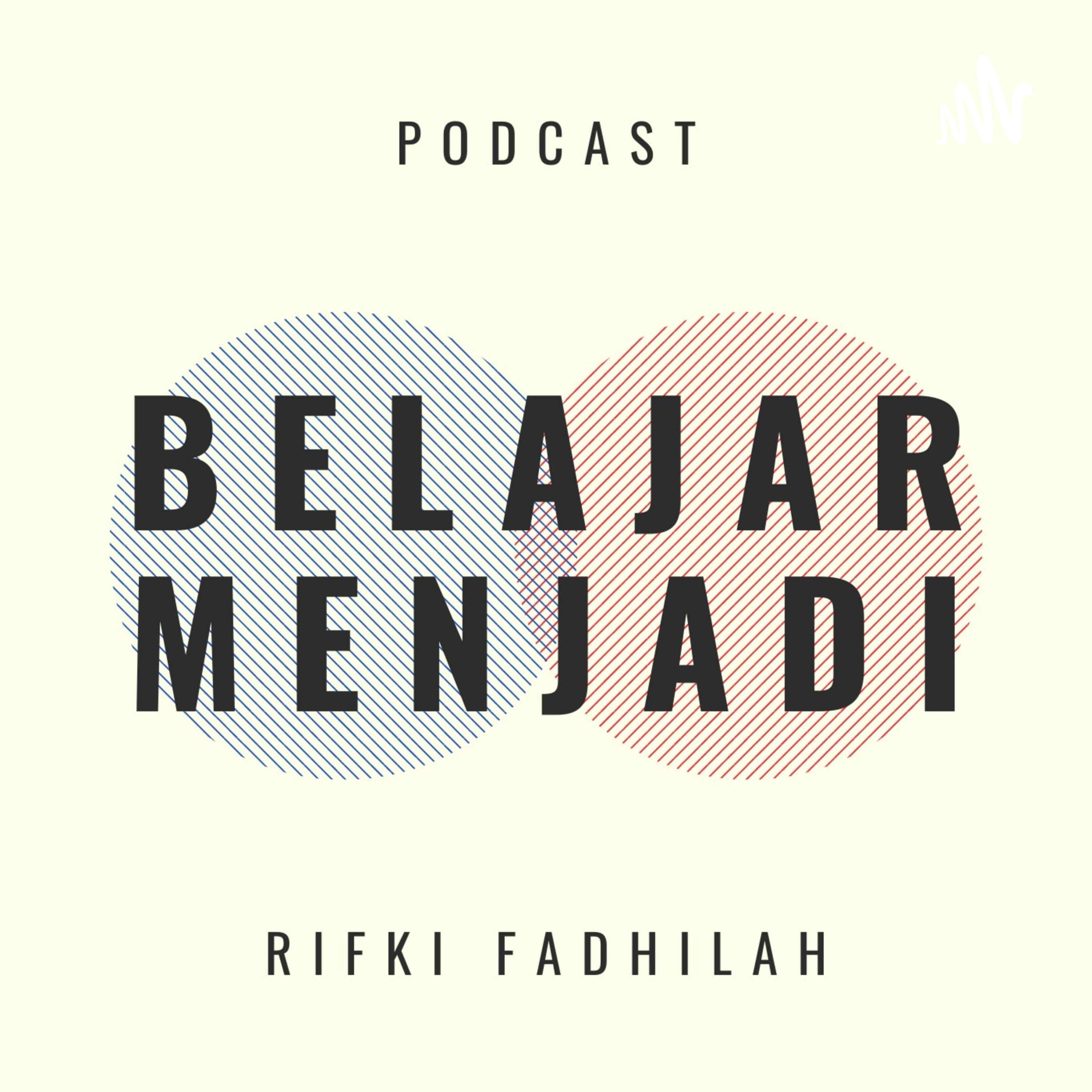 #BelajarMenjadi podcast artwork