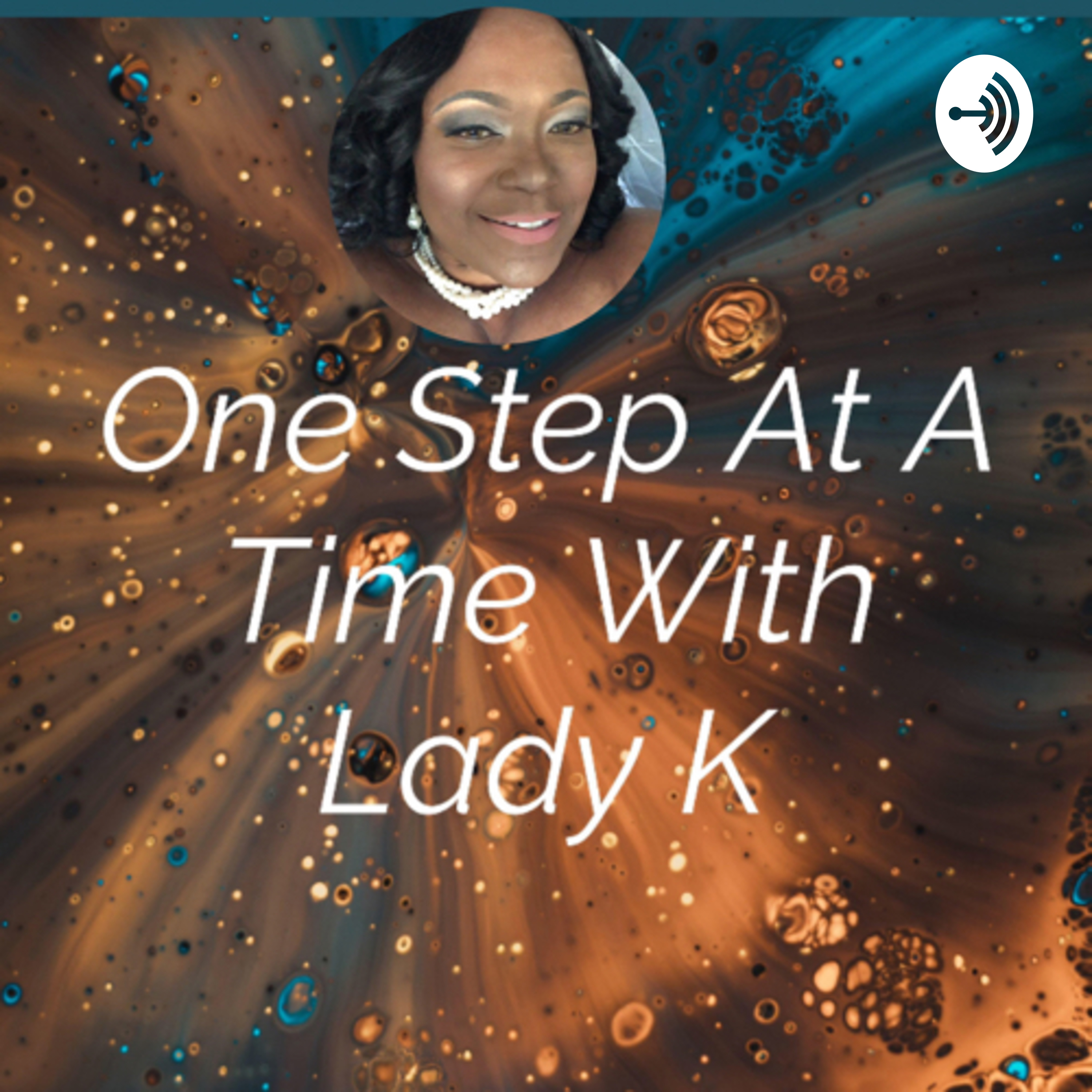 One Step At A Time With Lady K