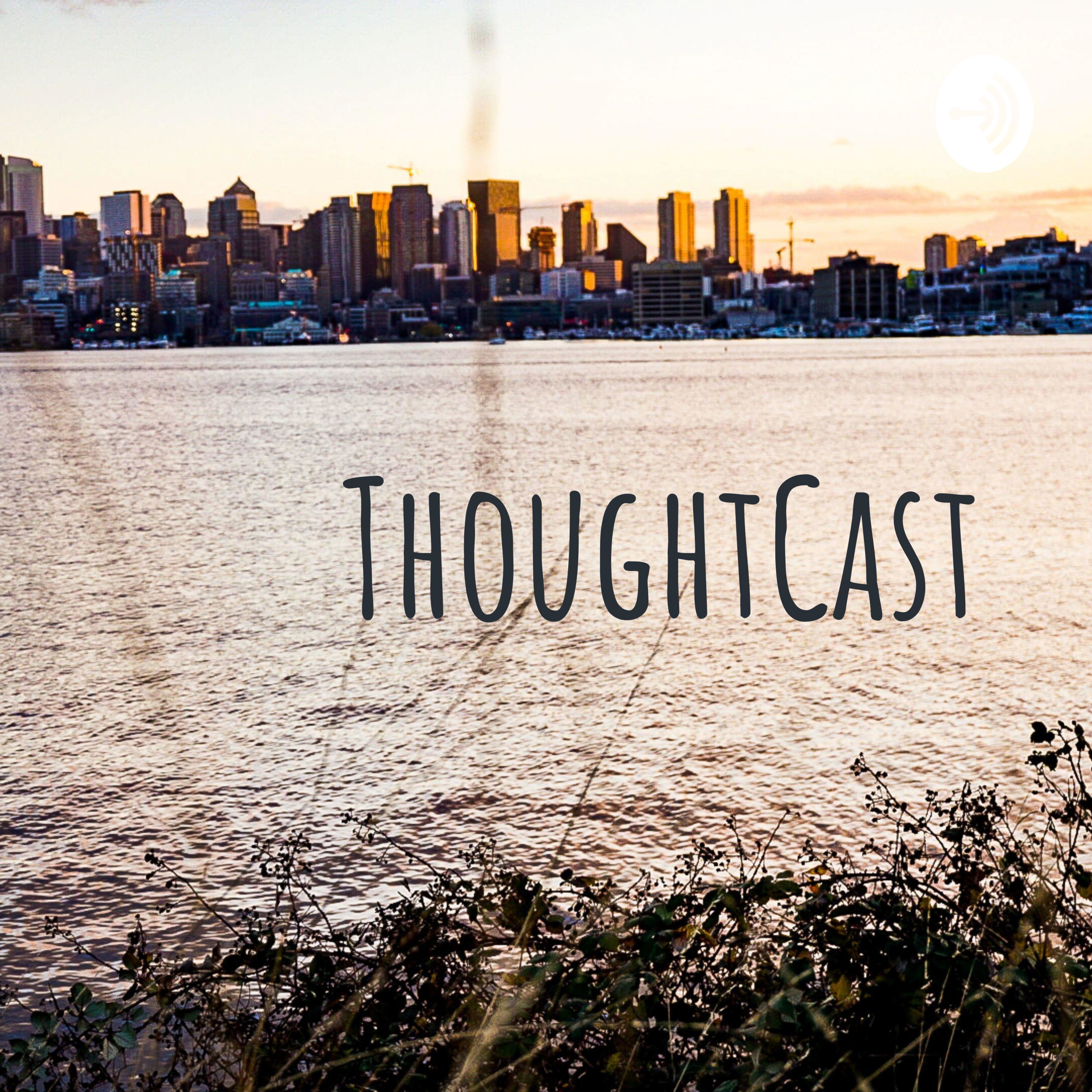 ThoughtCast