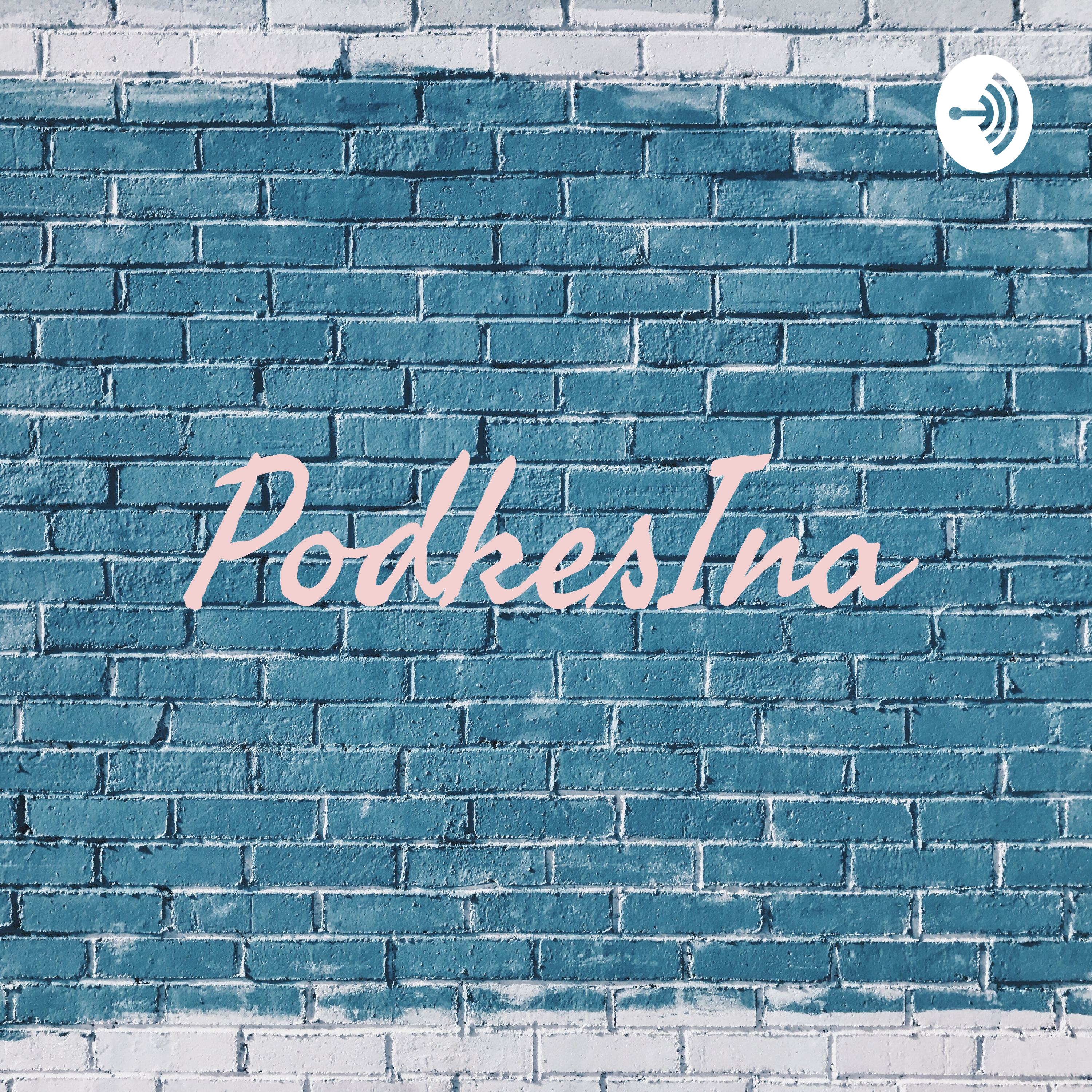 PodkesIna podcast artwork
