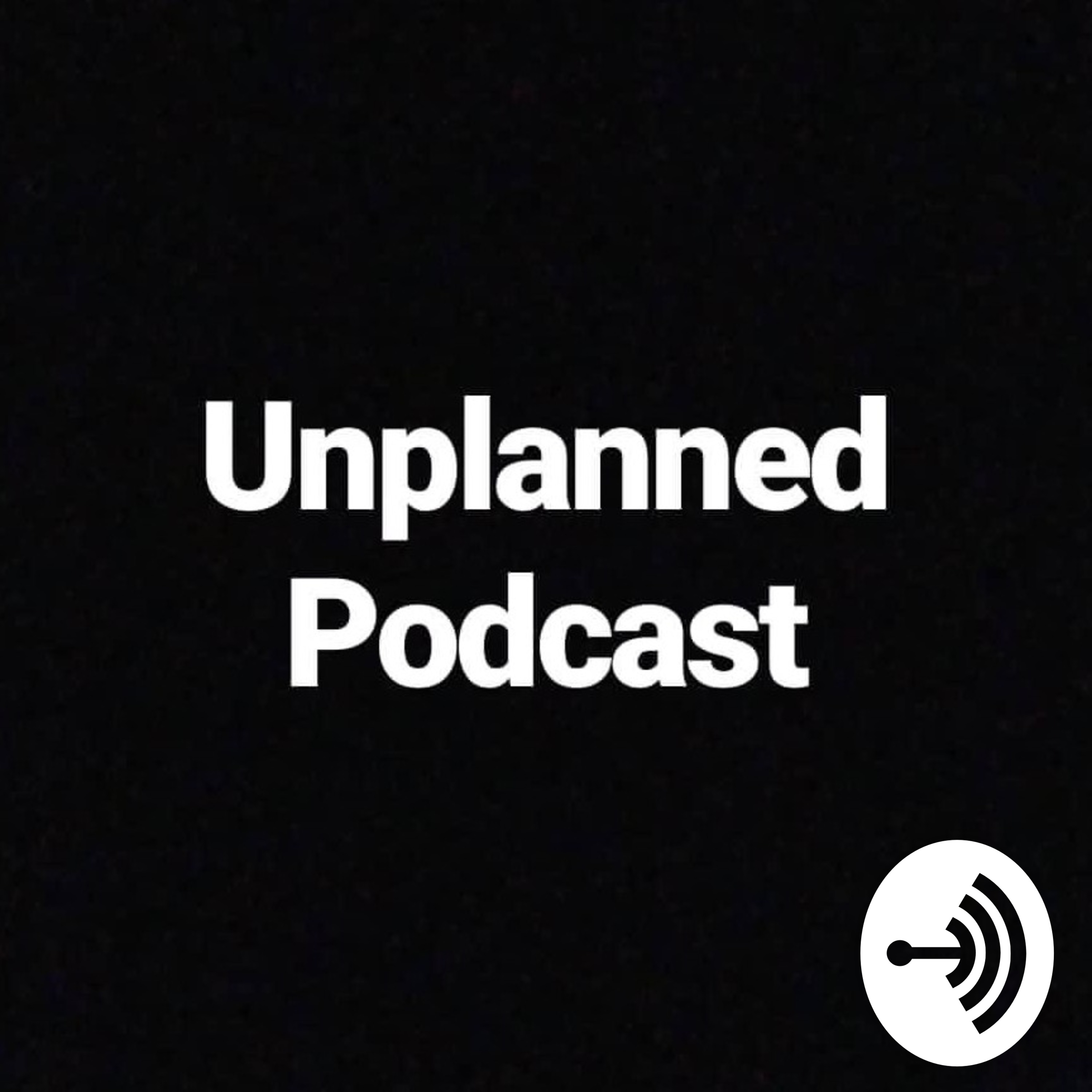 Unplanned Podcast podcast artwork