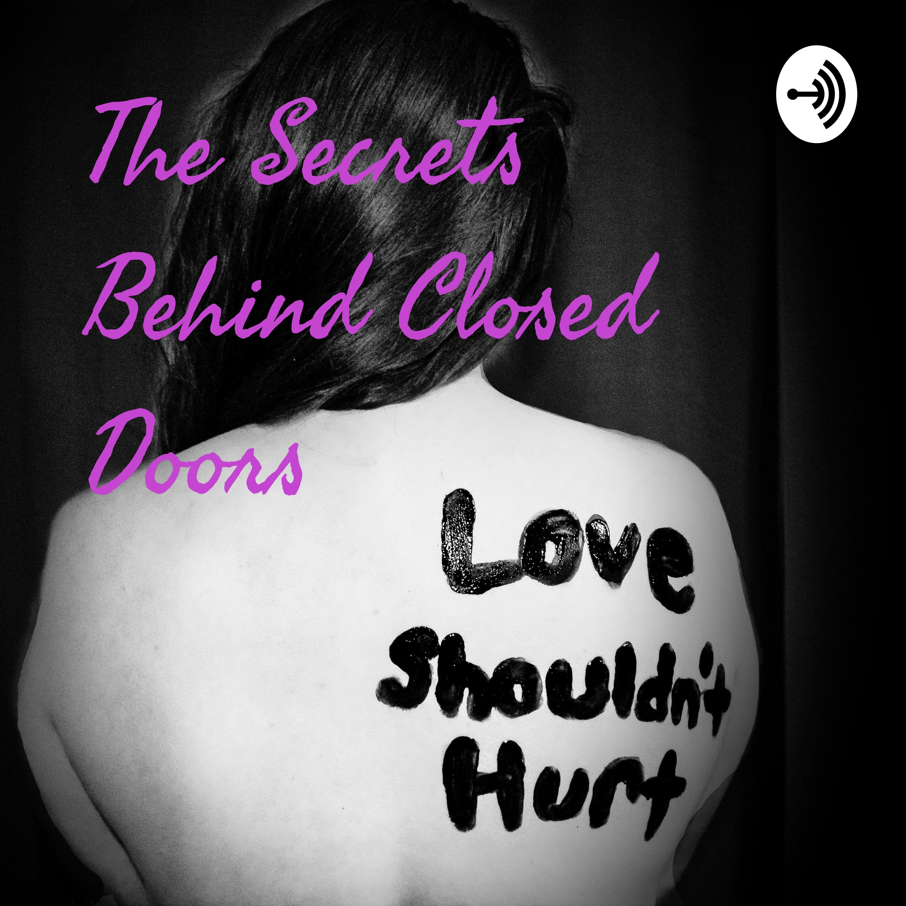 The Secrets Behind Closed Doors podcast artwork