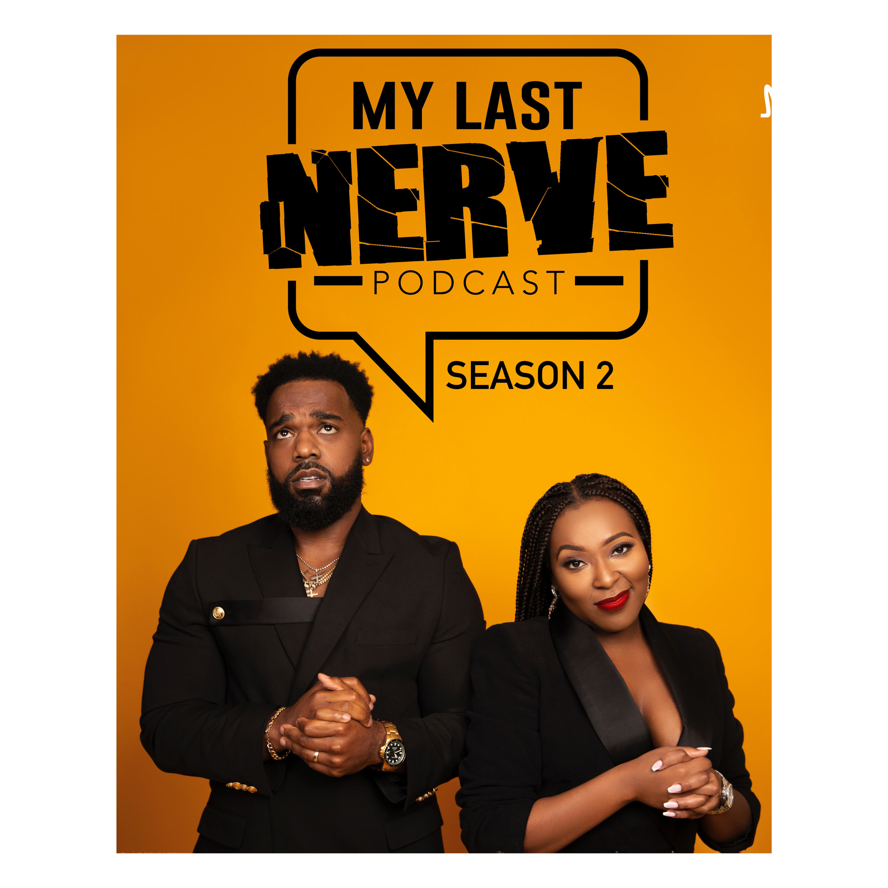 My Last Nerve Podcast Show