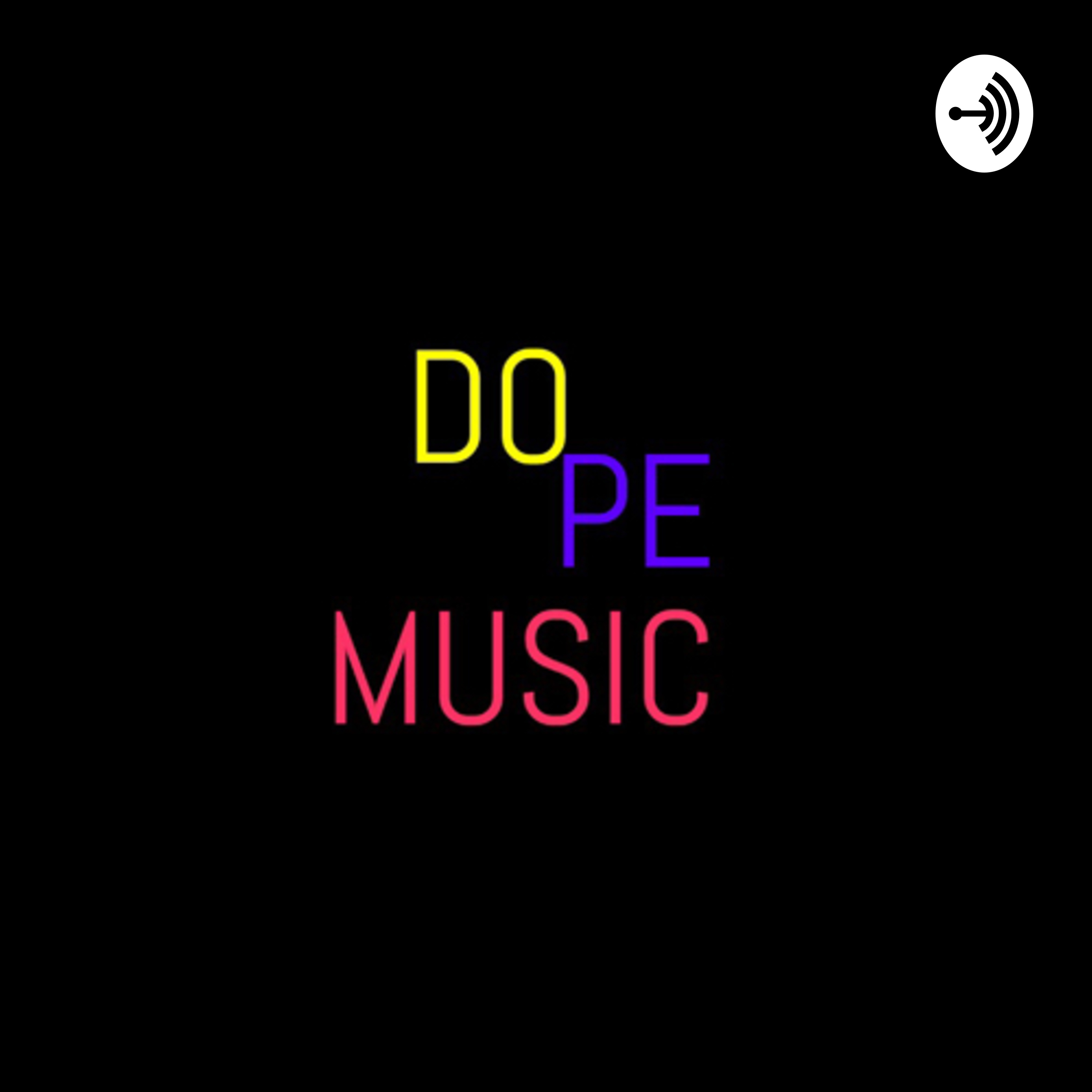 Dope Music E7
