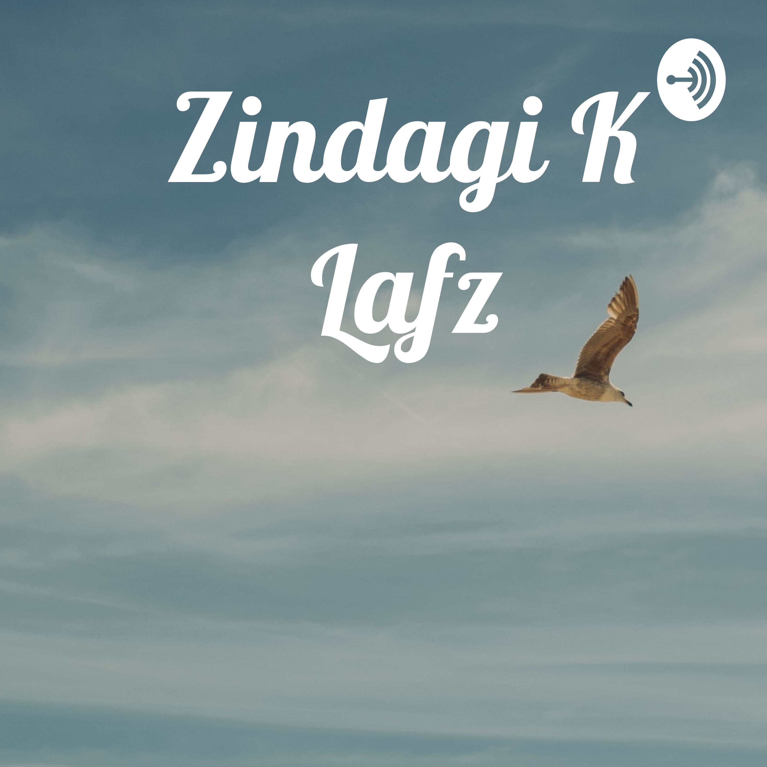 Zindagi K Lafz