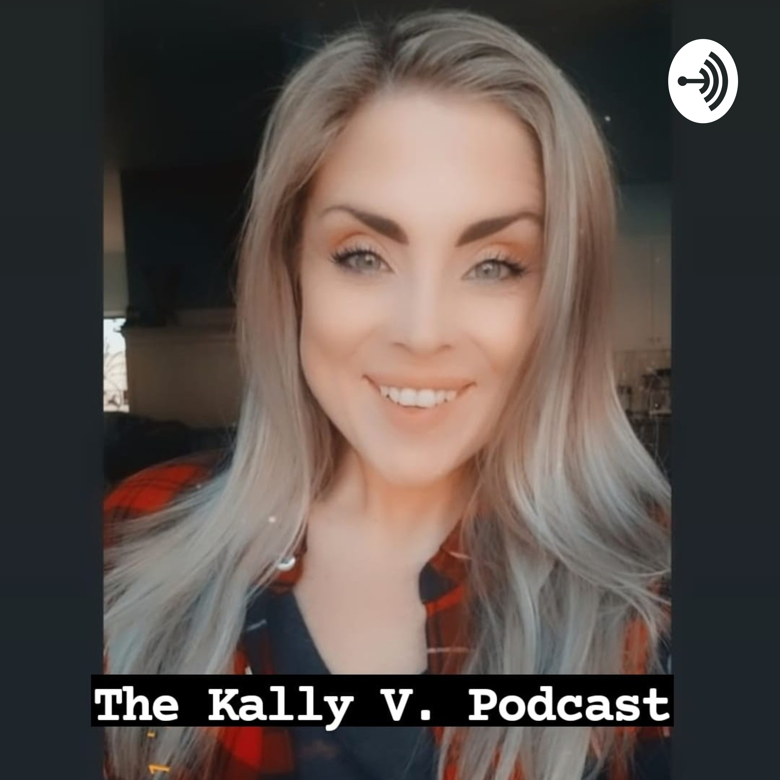 The Kally V. Podcast: Owning Your Opportunity