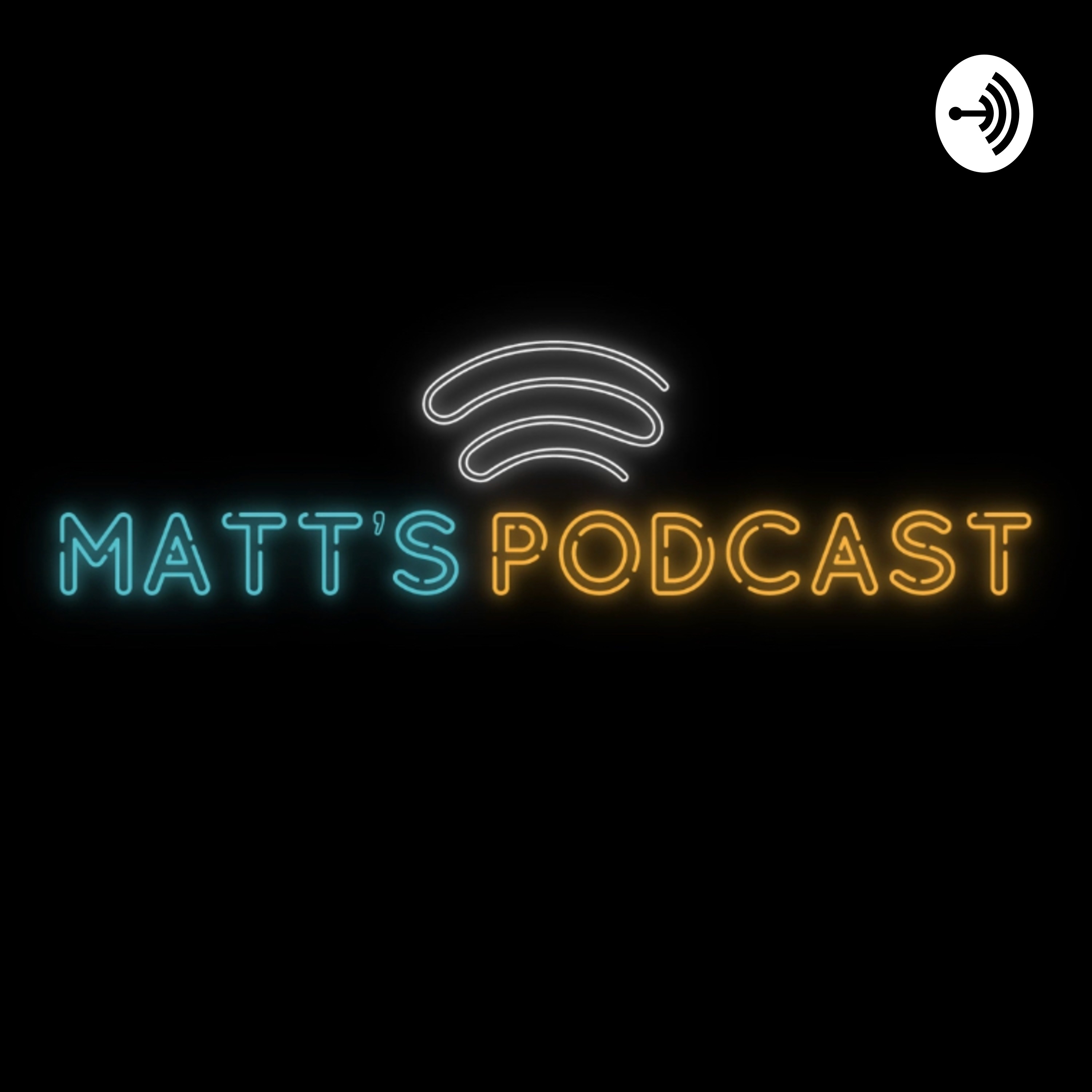 Matt’s Podcast 🎙 podcast artwork