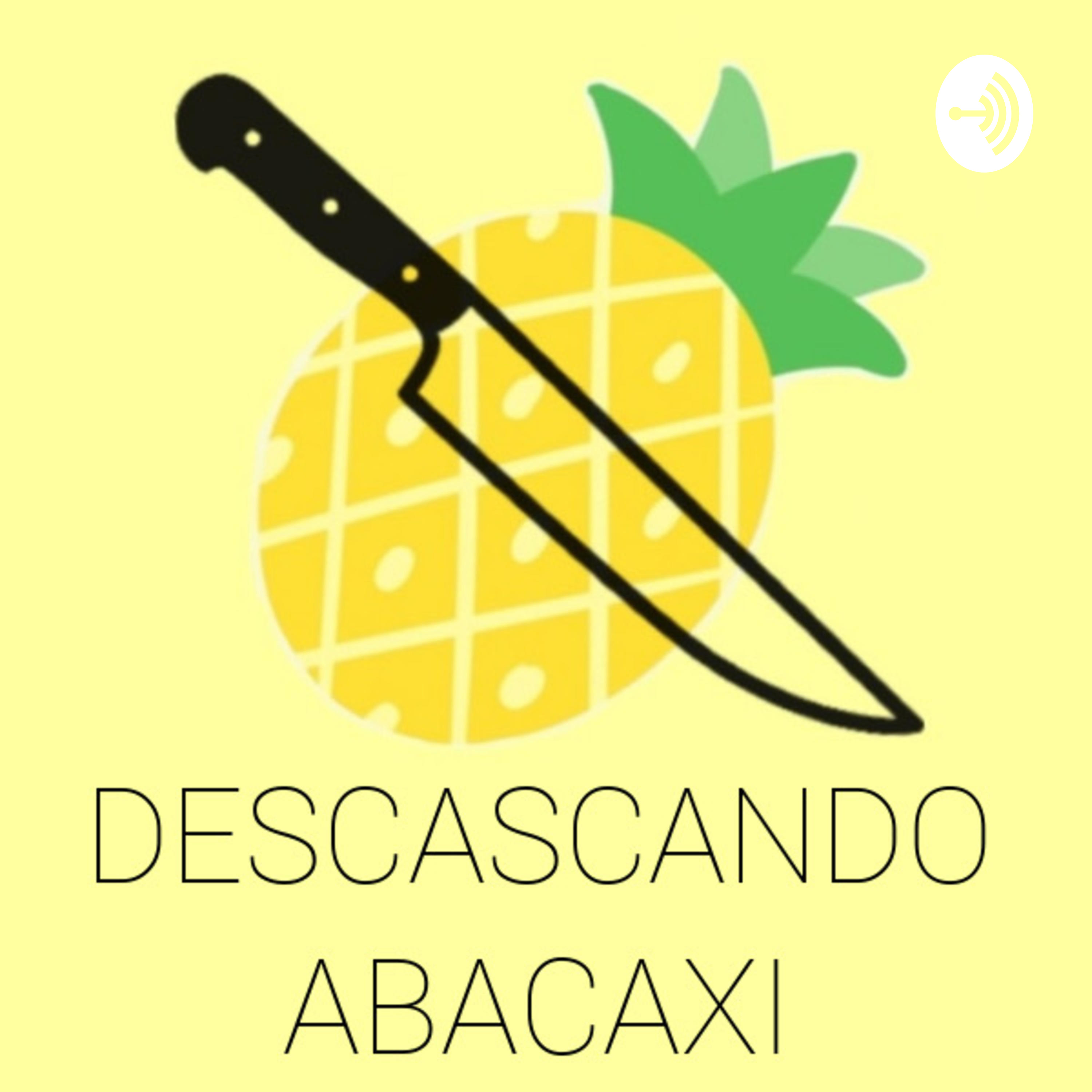 Descascando Abacaxi