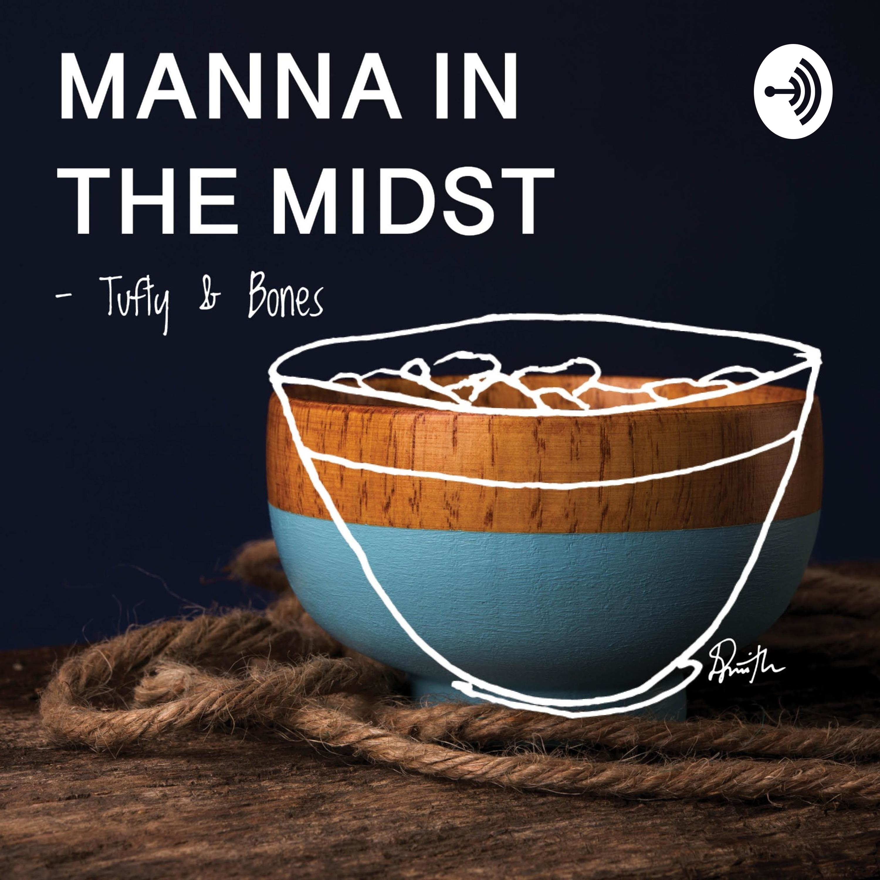 Manna in the Midst